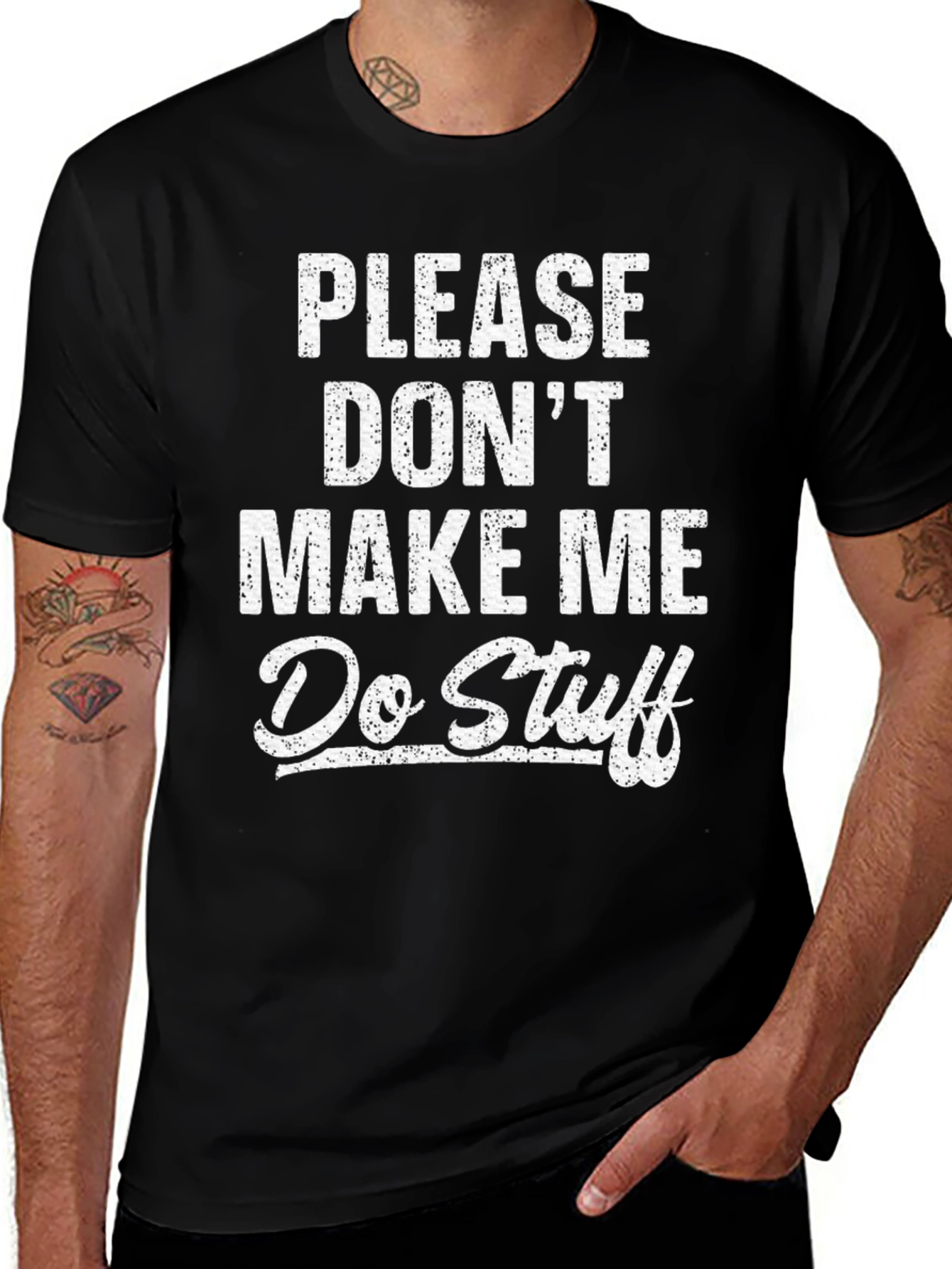 Variant 4 of Funny 'Please Don't Make Me Do Stuff' Graphic Tee