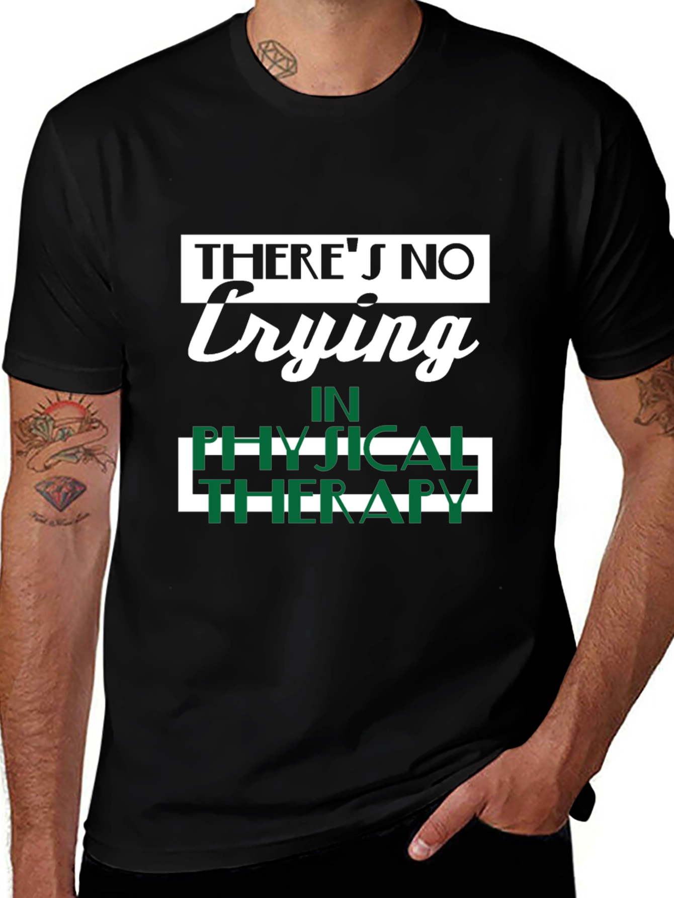 Variant 4 of Funny Physical Therapy T-Shirt - No Crying!