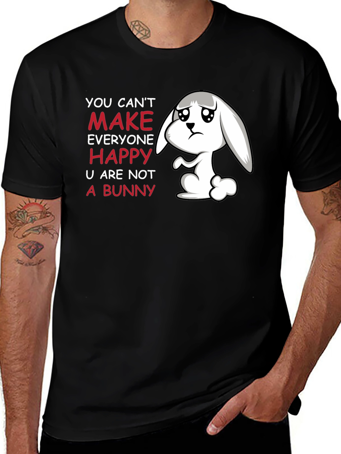 Variant 27 of Sad Bunny T-Shirt - You Can't Make Everyone Happy