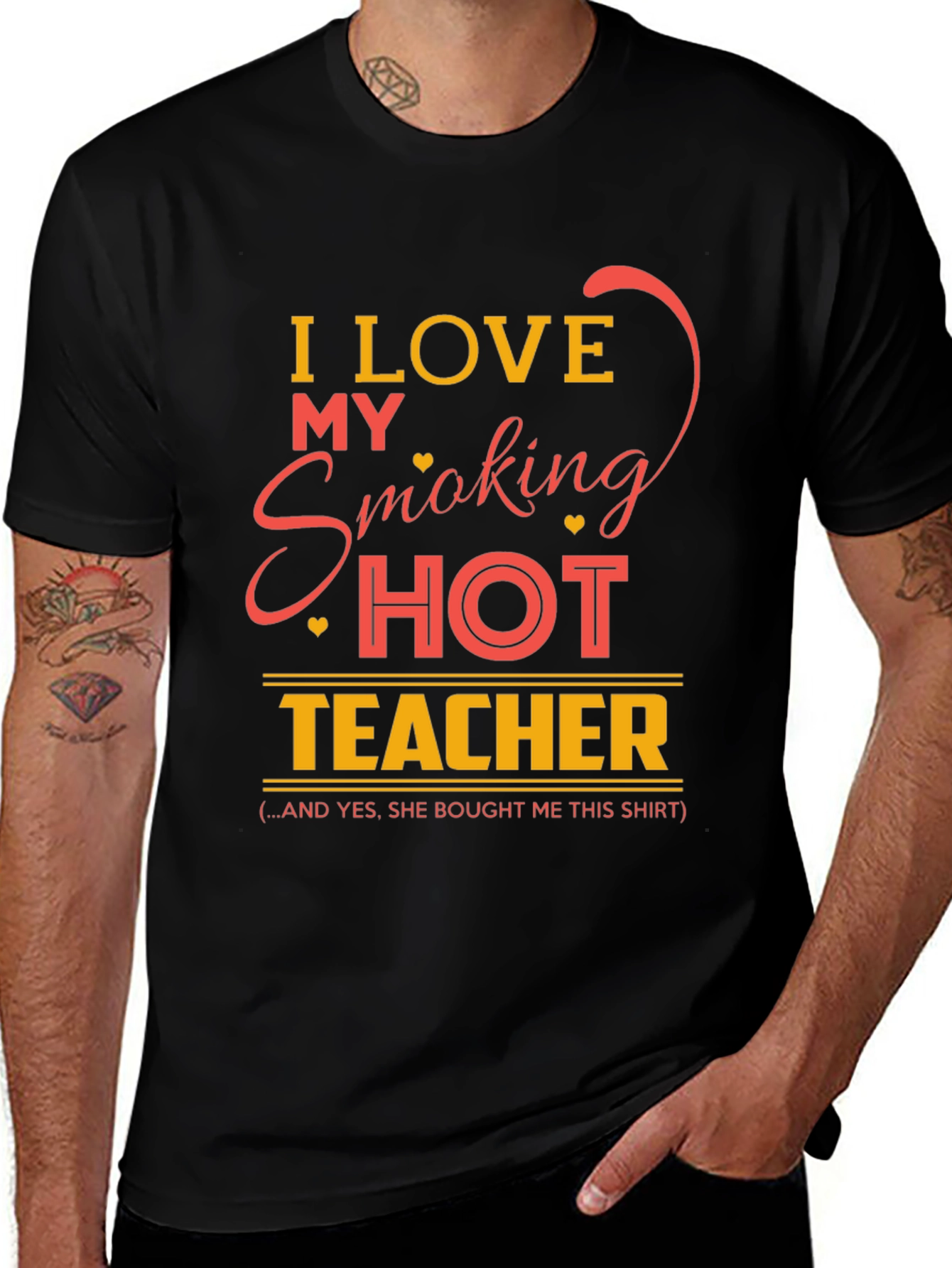 Variant 10 of I Love My Smoking Hot Teacher Graphic T-Shirt