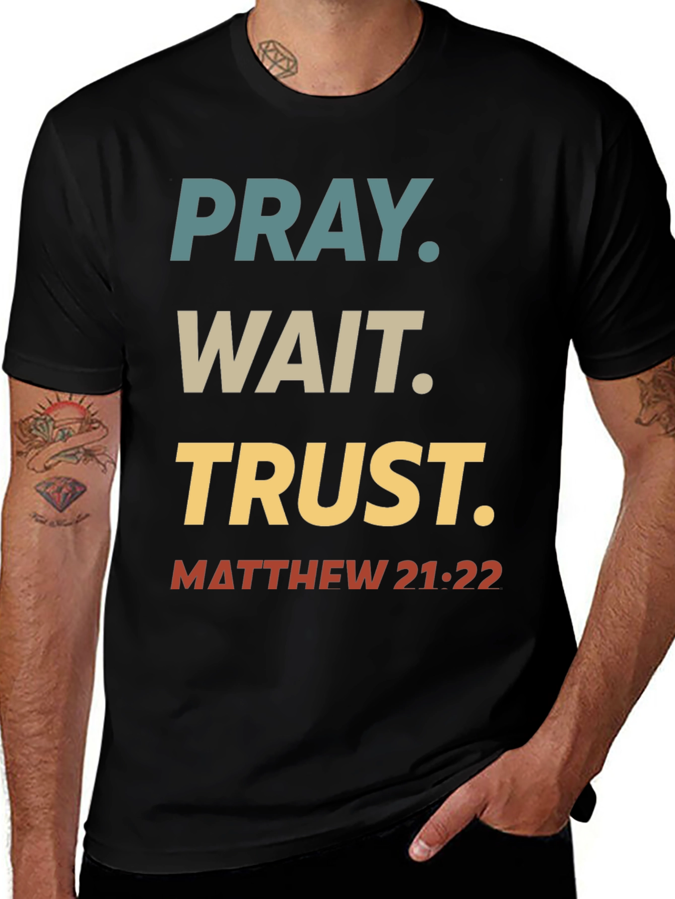 Variant 15 of Pray Wait Trust T-Shirt - Matthew 21:22