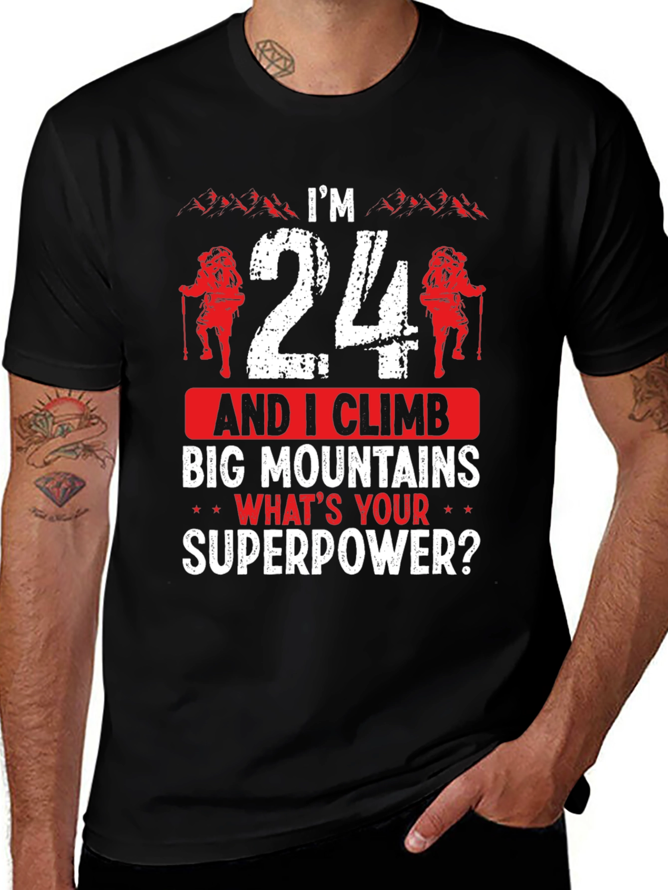 Variant 19 of I'm 24 and I Climb Graphic T-Shirt