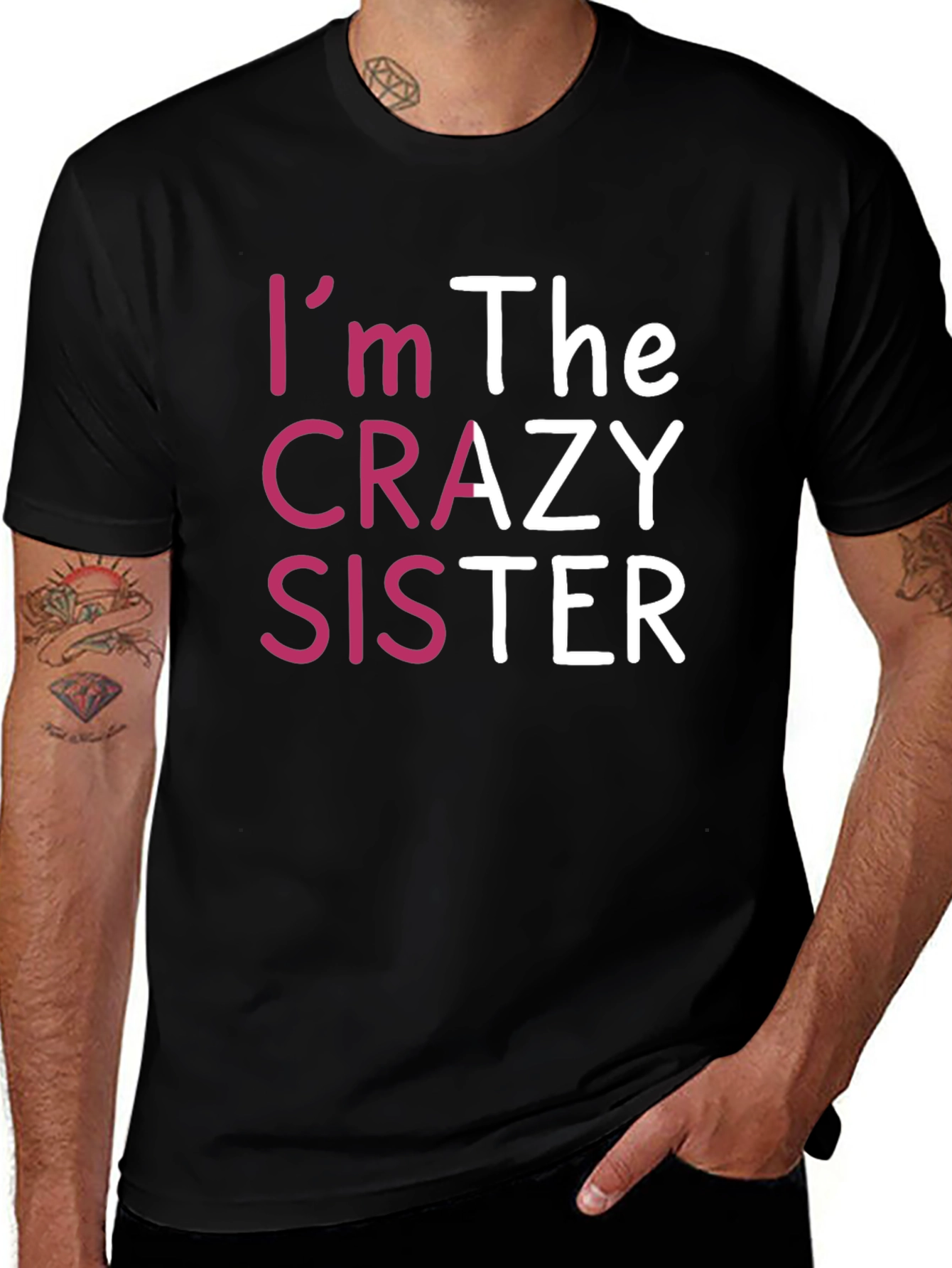 Crazy Sister T-Shirt - Fun Sibling Gift!