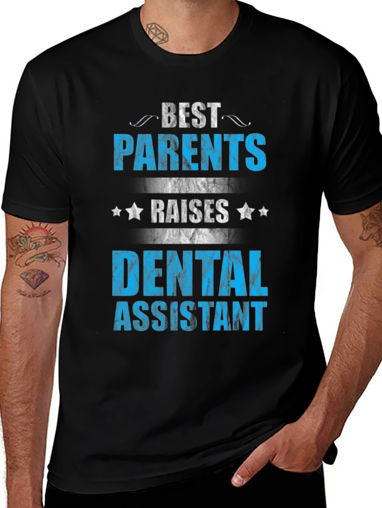Best Parents Raise Dental Assistant T-Shirt