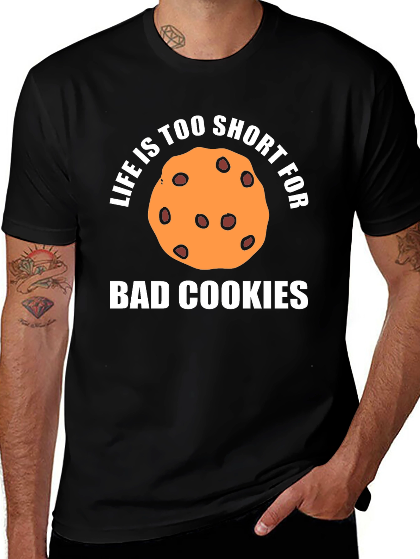 Variant 15 of Life is Too Short for Bad Cookies T-Shirt