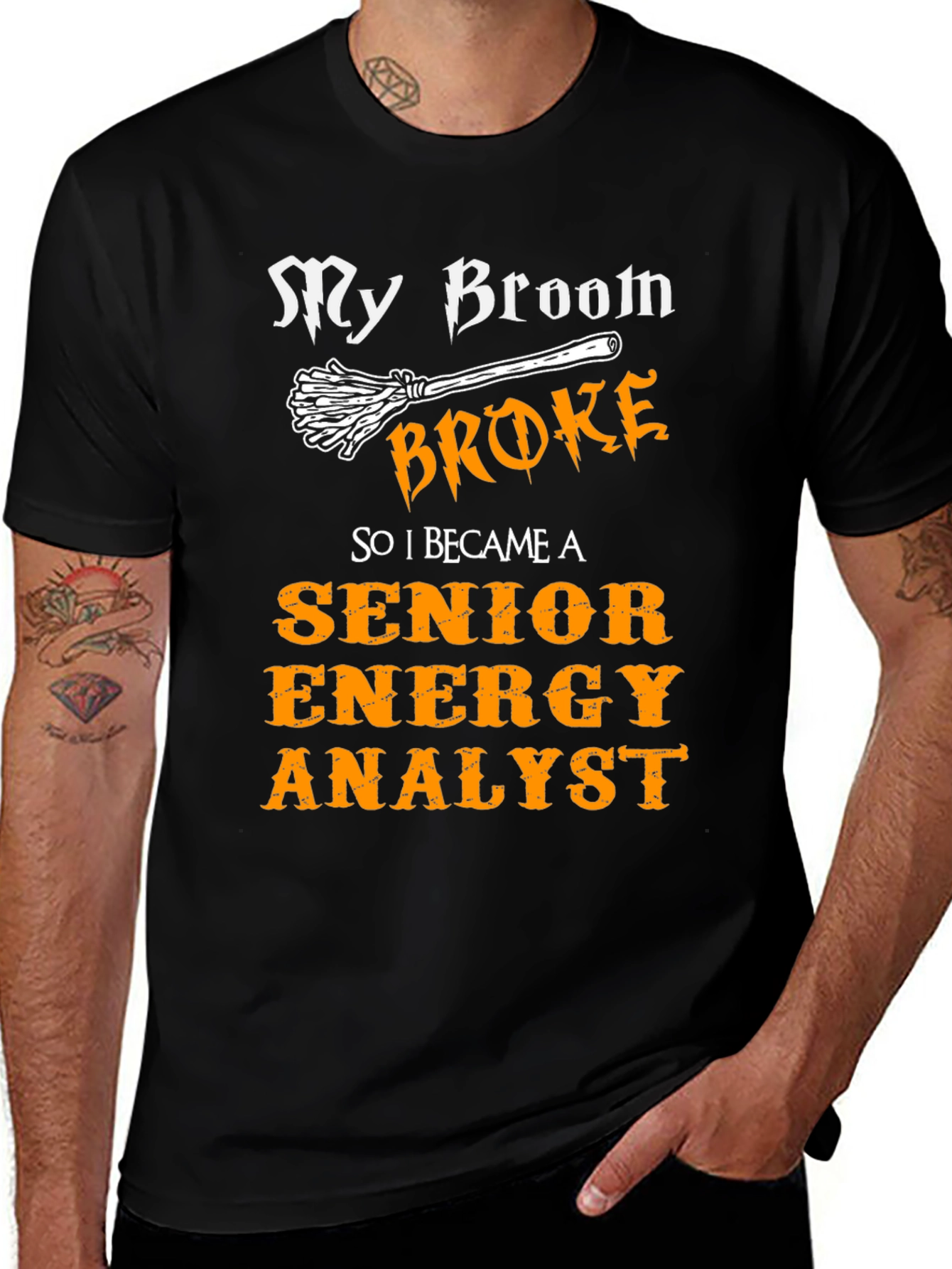 Senior Energy Analyst T-Shirt - My Broom Broke Humor Tee