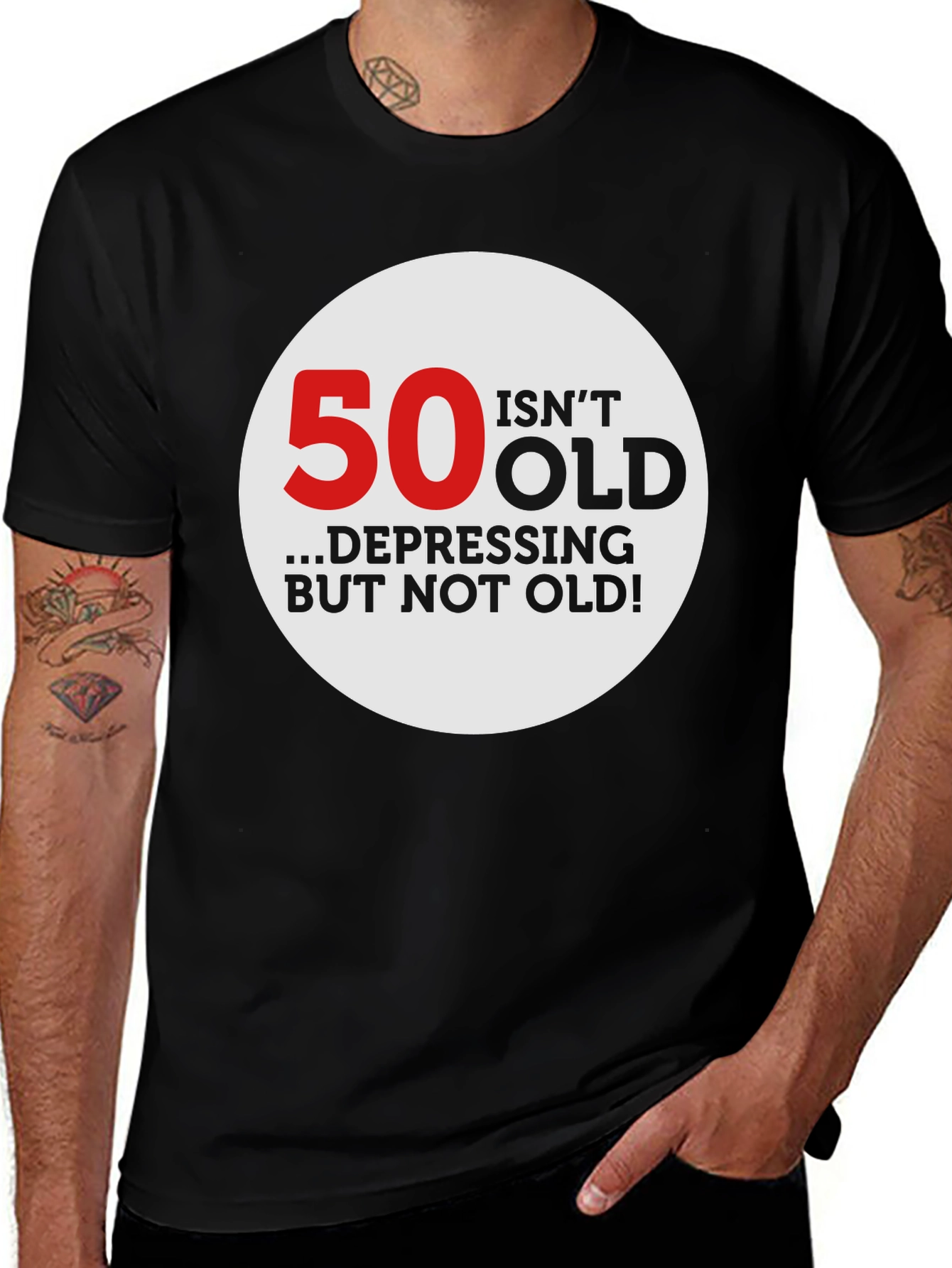Variant 13 of 50 Isn't Old T-Shirt - Funny Birthday Gift