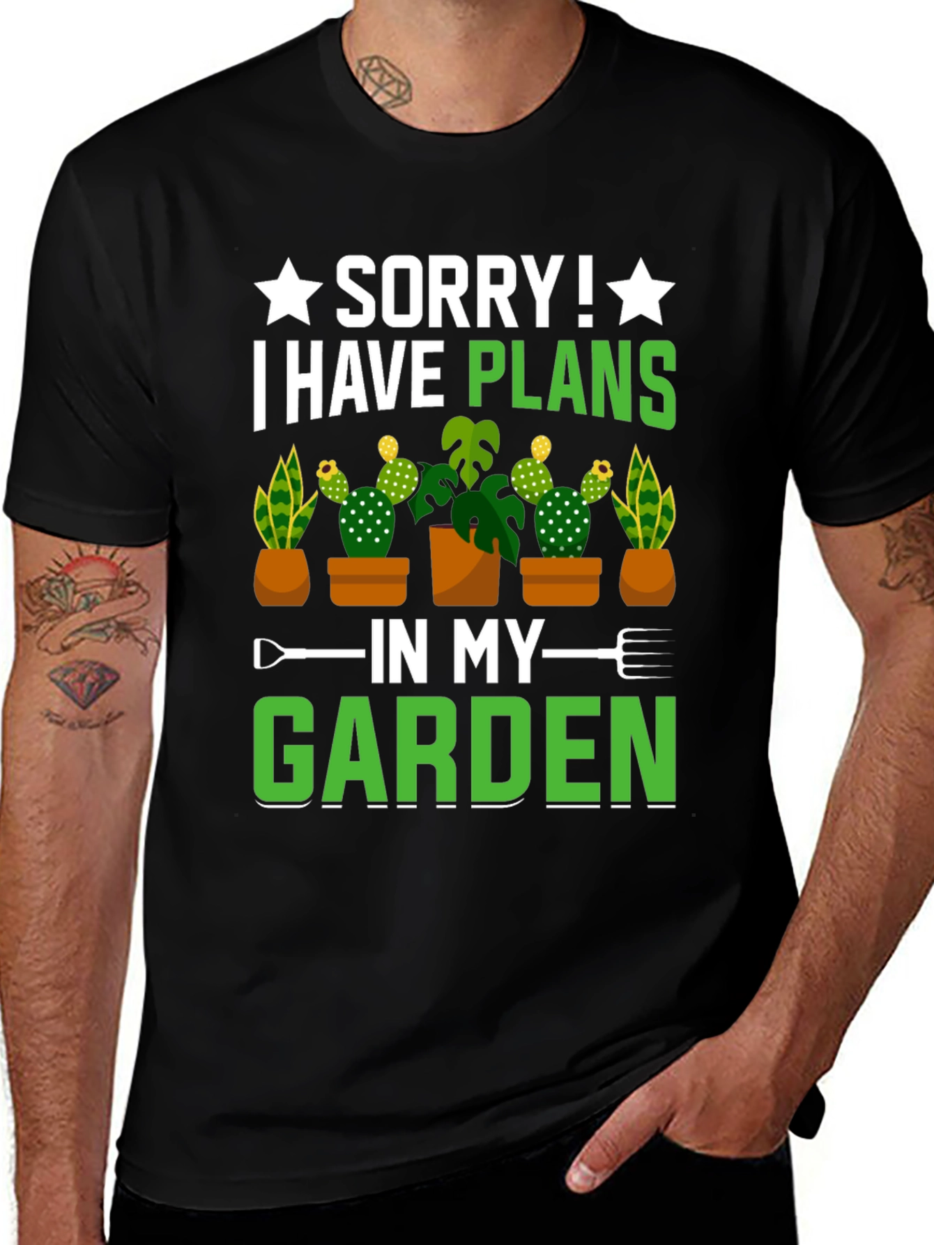 Variant 21 of Gardener's Delight T-Shirt - 'Sorry I Have Plans'