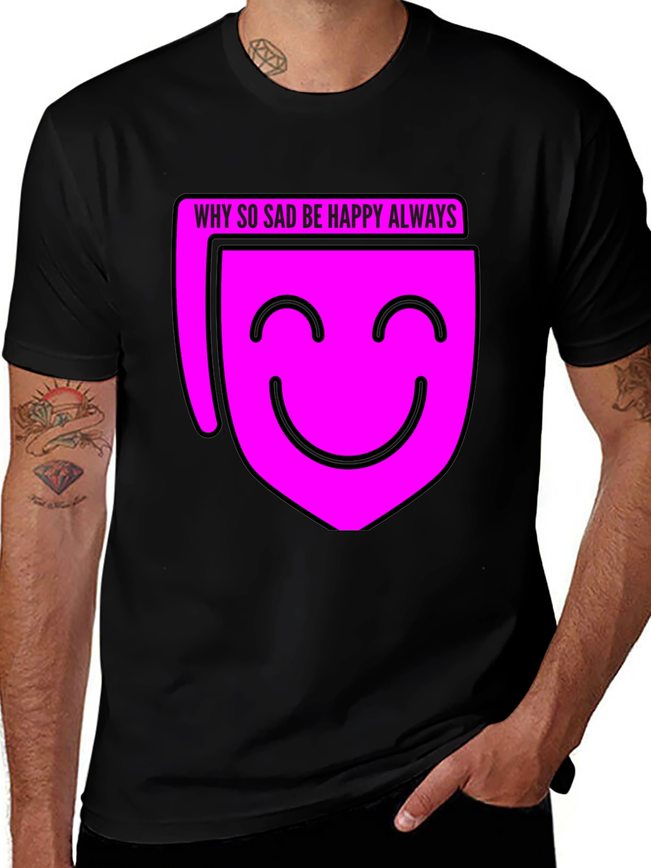 Variant 2 of Why So Sad? Be Happy Always T-Shirt - Black
