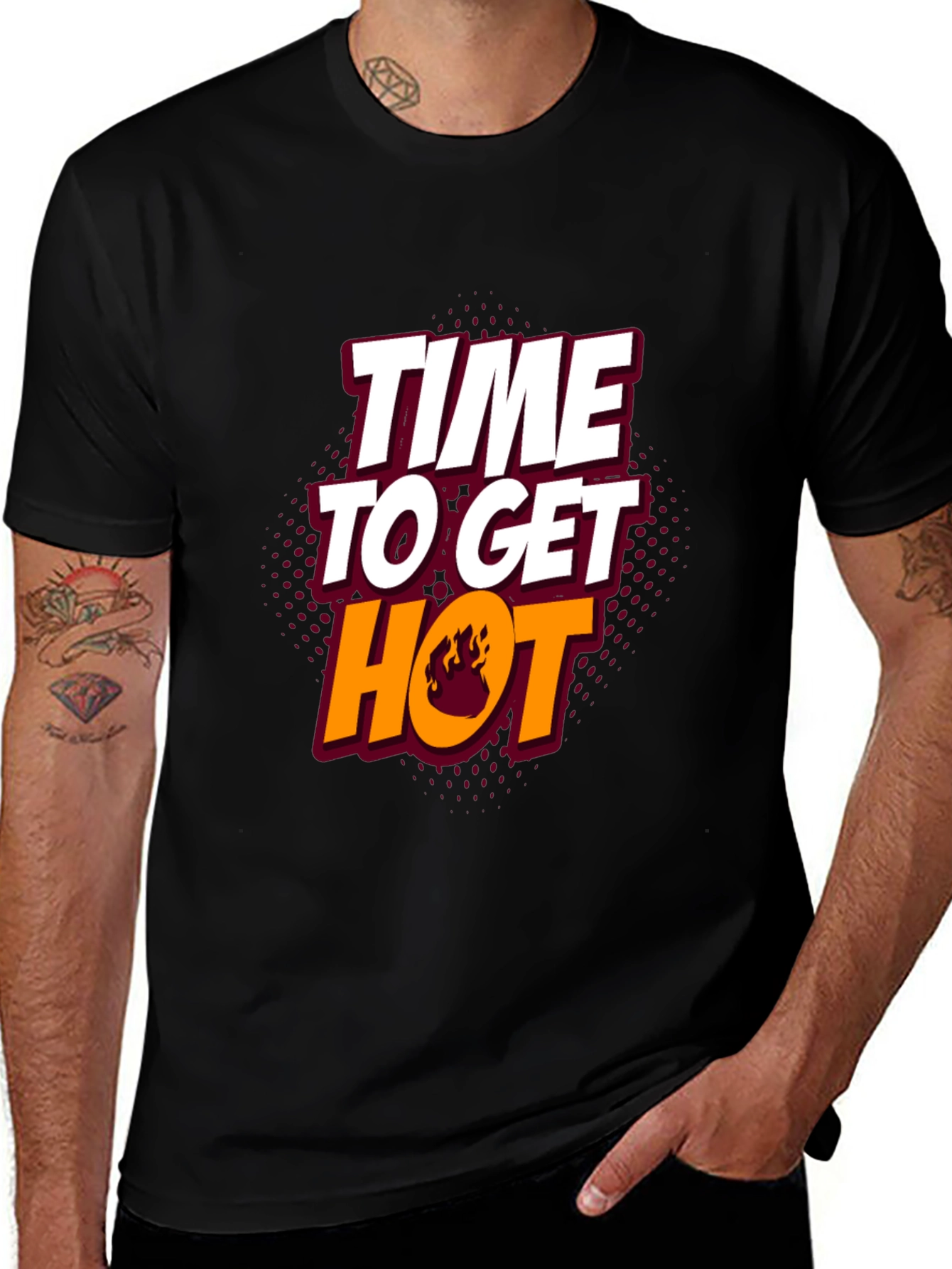Variant 26 of Time to Get Hot Graphic Tee