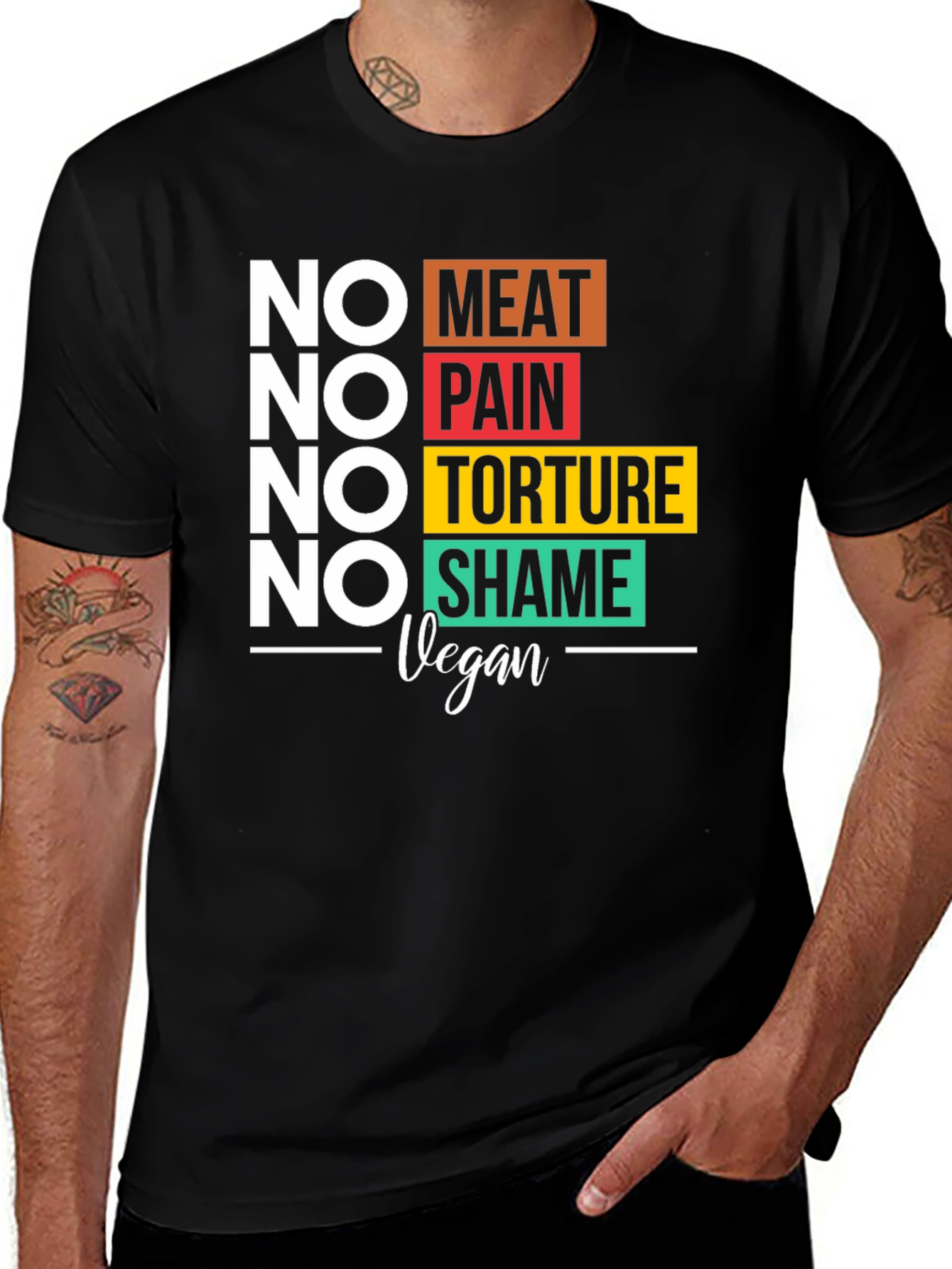 Variant 17 of Vegan Slogan T-Shirt: No Meat, No Pain, No Torture, No Shame