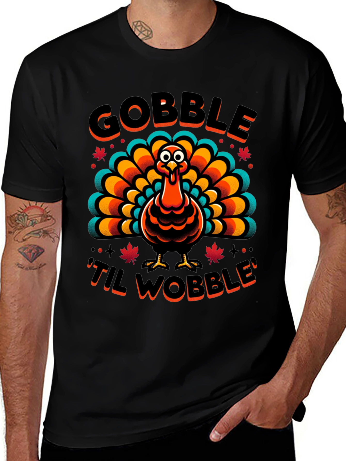 Variant 29 of Gobble Til Wobble Turkey Graphic Tee