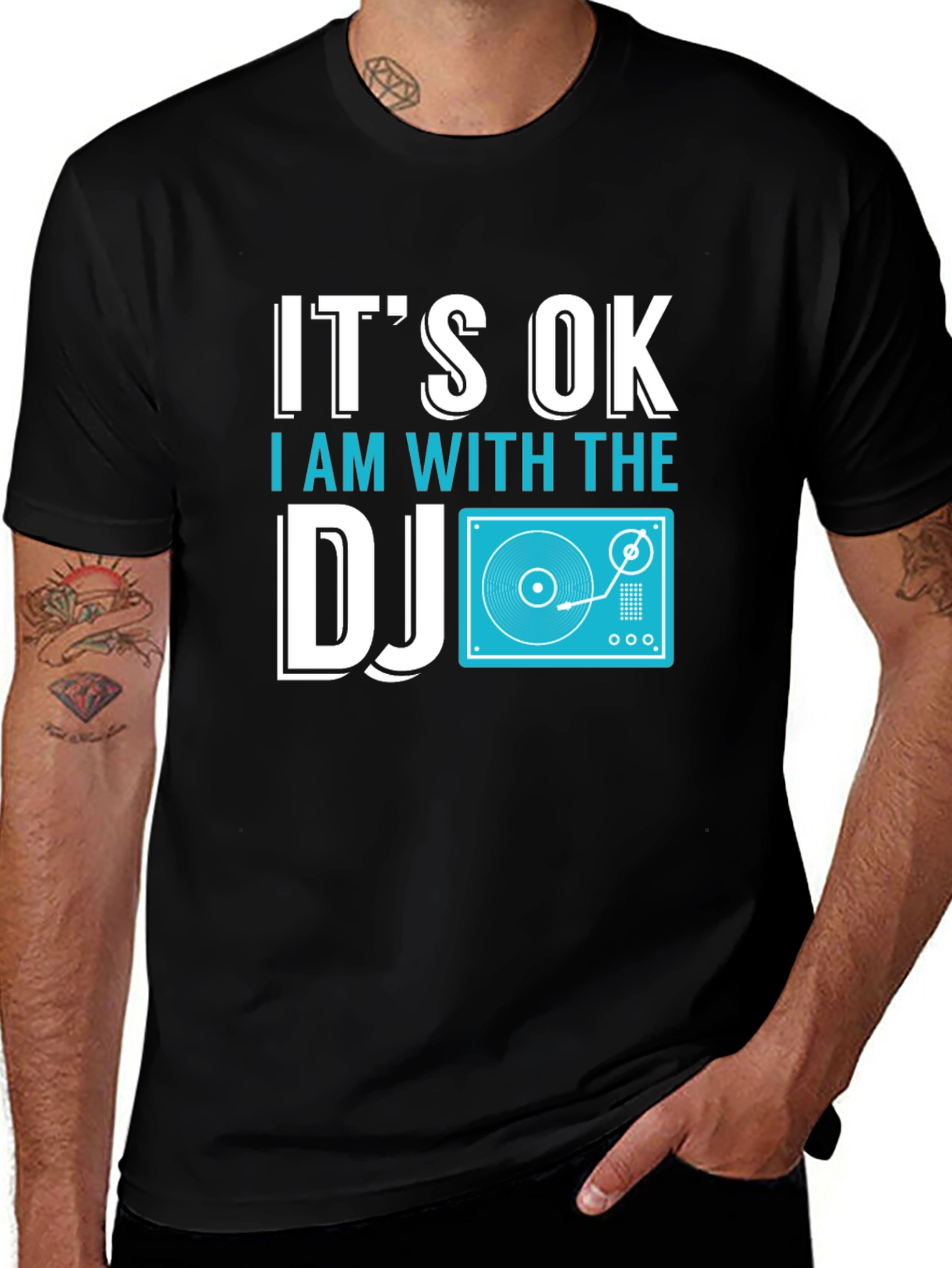 Variant 23 of It's OK I Am With The DJ T-Shirt