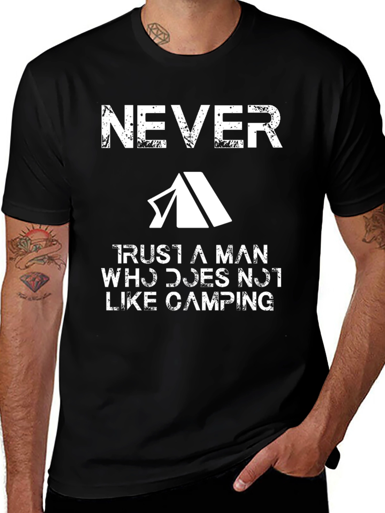 Variant 17 of Never Trust A Man Who Does Not Like Camping T-Shirt