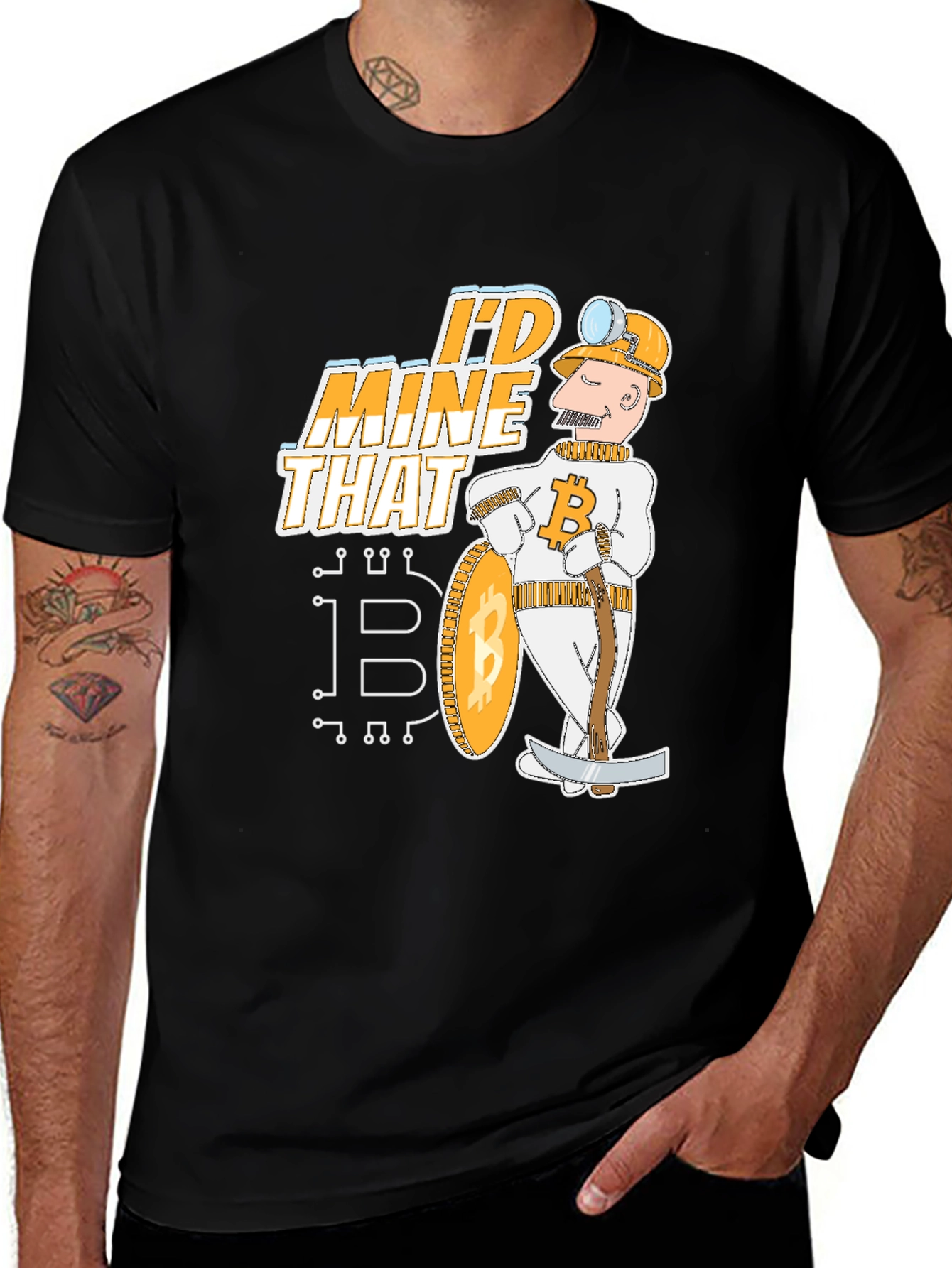 I'd Mine That Bitcoin Miner Graphic T-Shirt