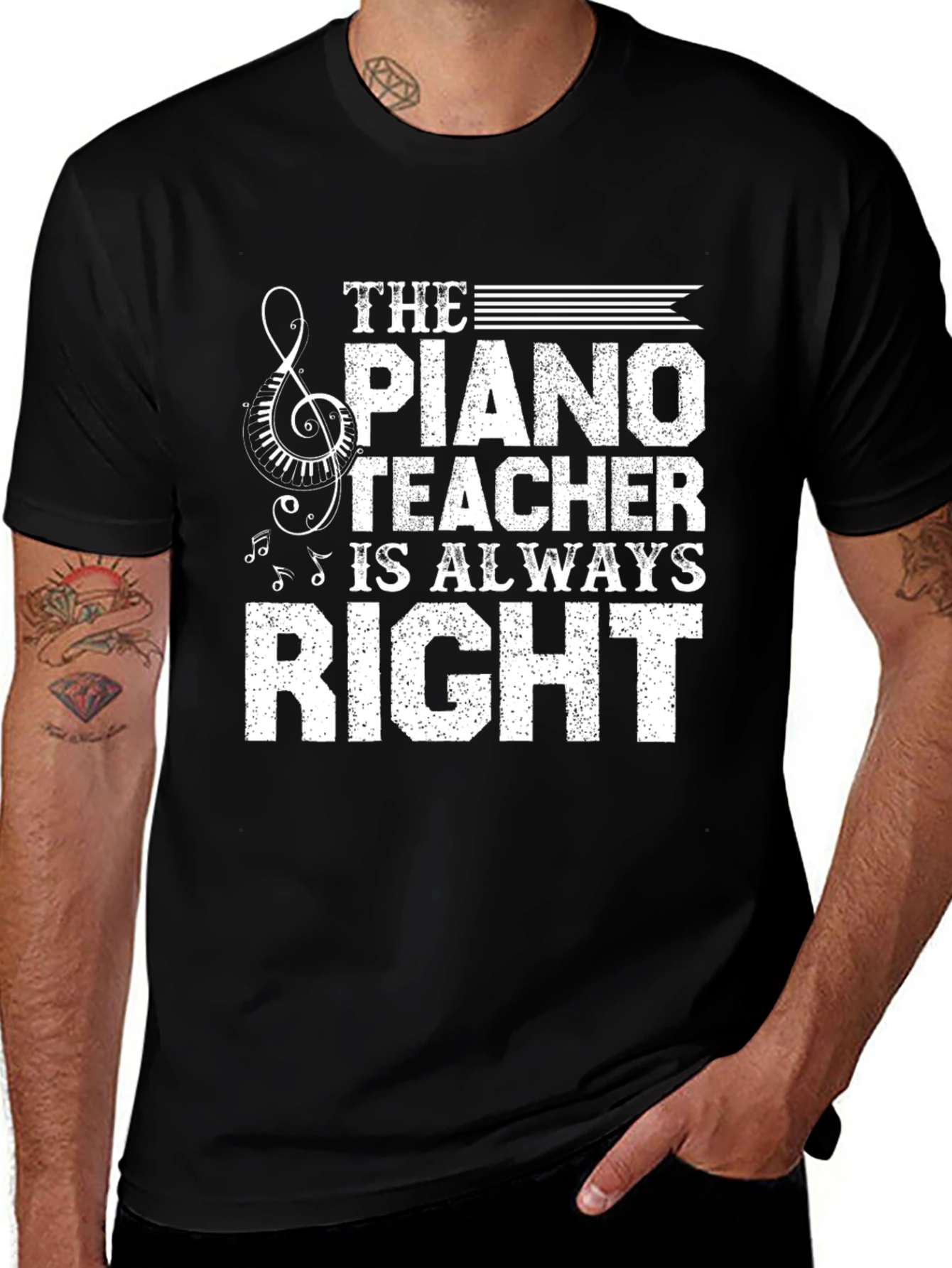 Variant 26 of Piano Teacher T-Shirt - Always Right Musician Tee