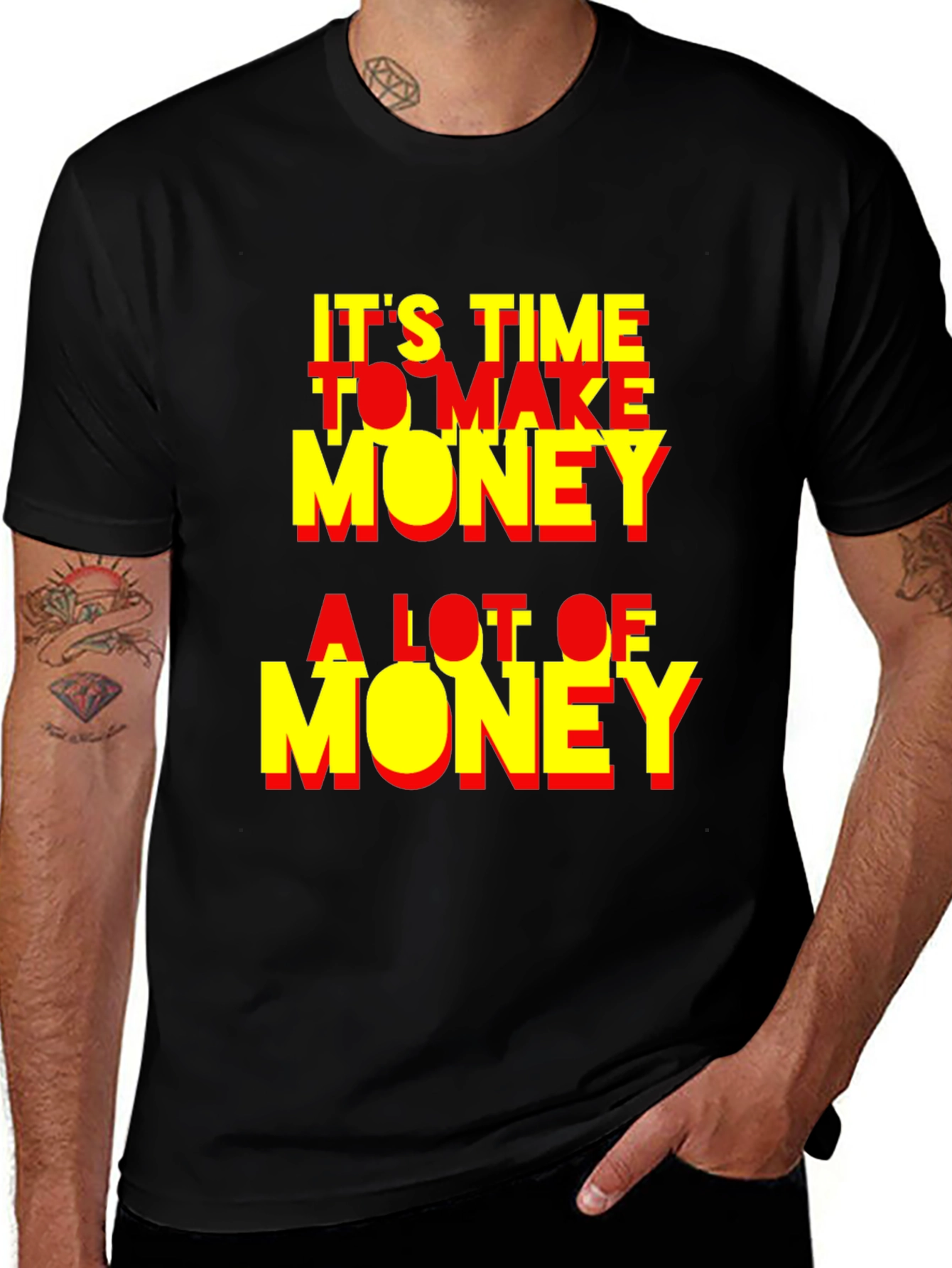 Variant 12 of It's Time to Make Money T-Shirt