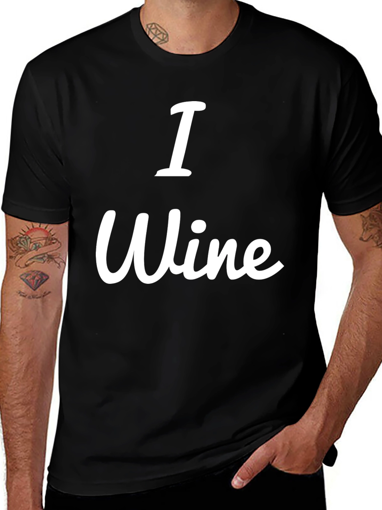 Variant 25 of I Wine Black T-Shirt