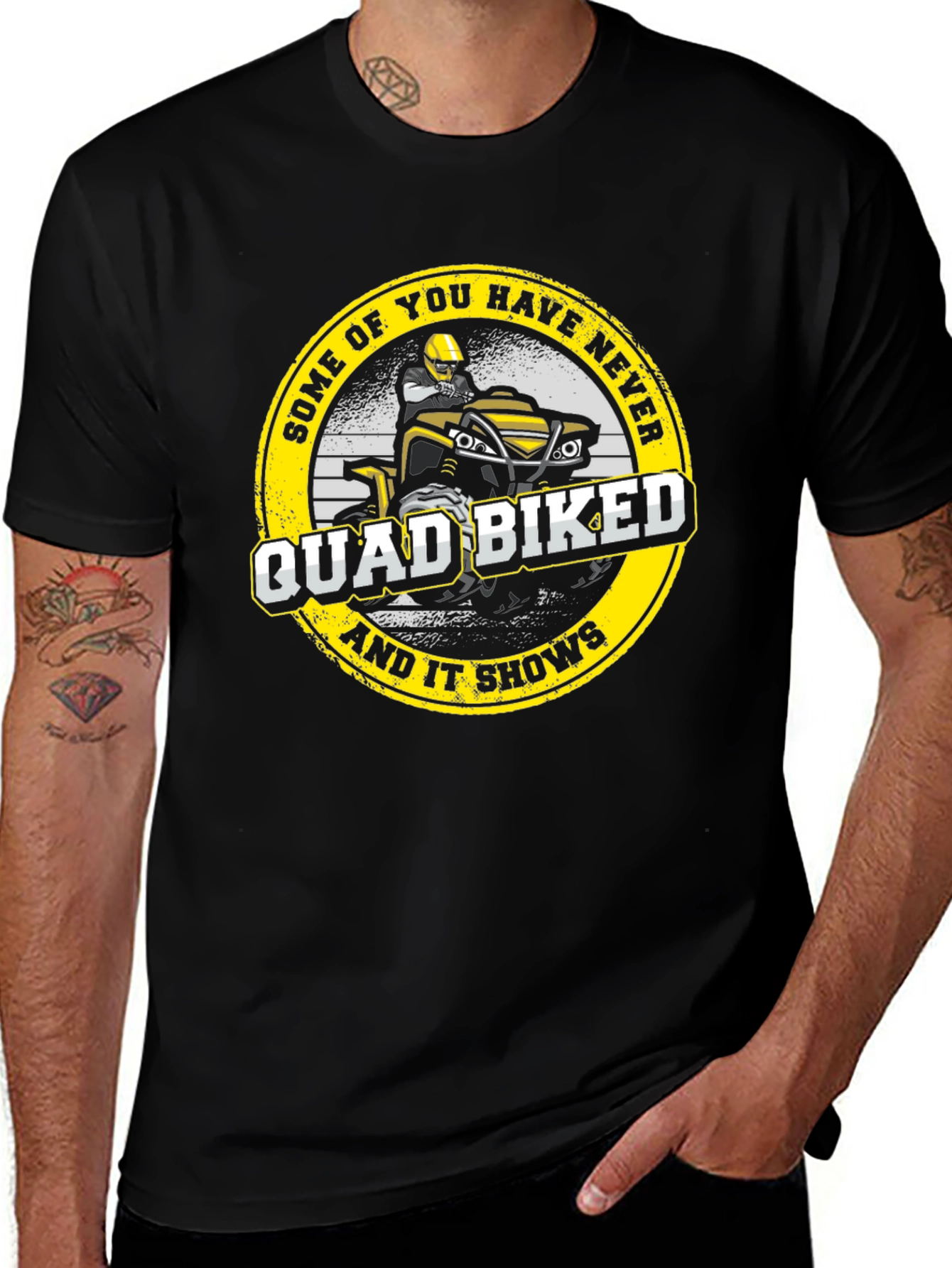 Variant 9 of Quad Bike T-Shirt - Some of You Have Never Biked