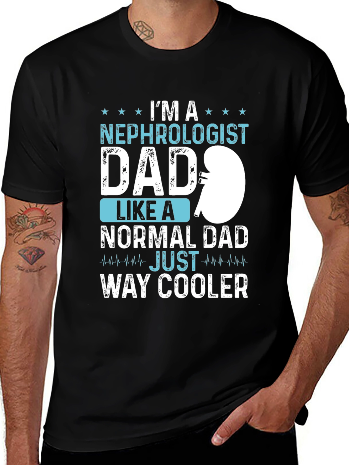 Nephrologist Dad T-Shirt - Way Cooler Than Normal!