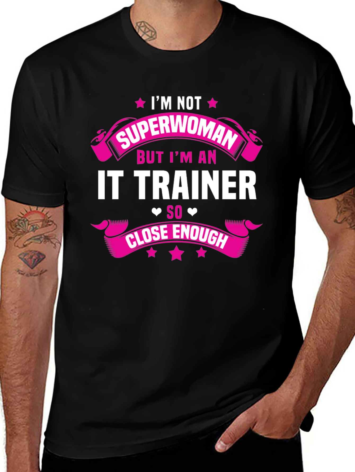 Variant 17 of I'm Not Superwoman IT Trainer T-Shirt