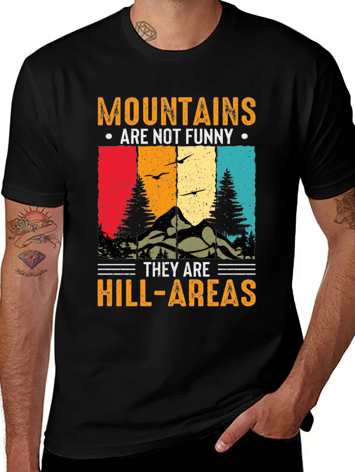 Variant 21 of Mountains Are Not Funny T-Shirt