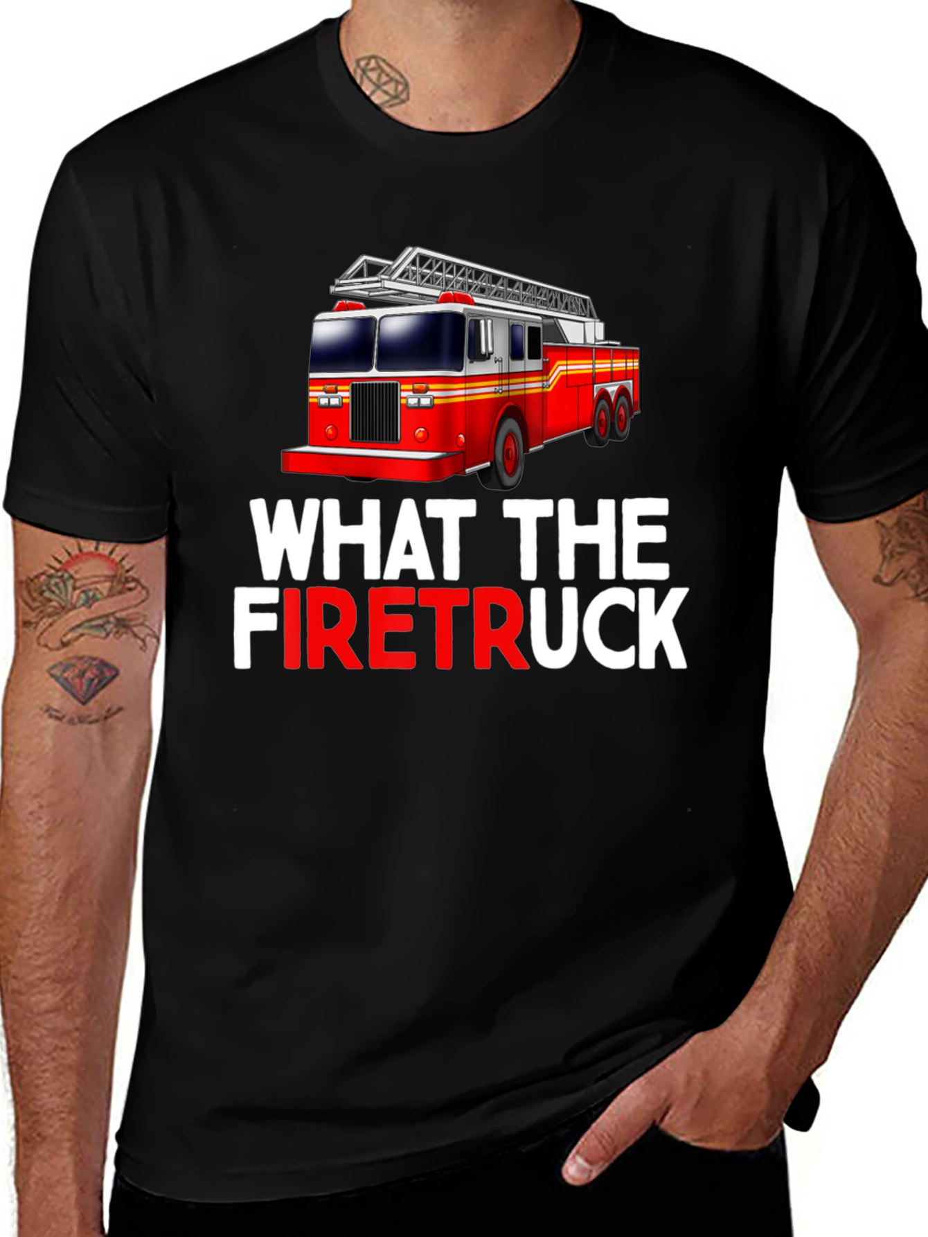 Variant 12 of What The Firetruck T-Shirt - Novelty Tee
