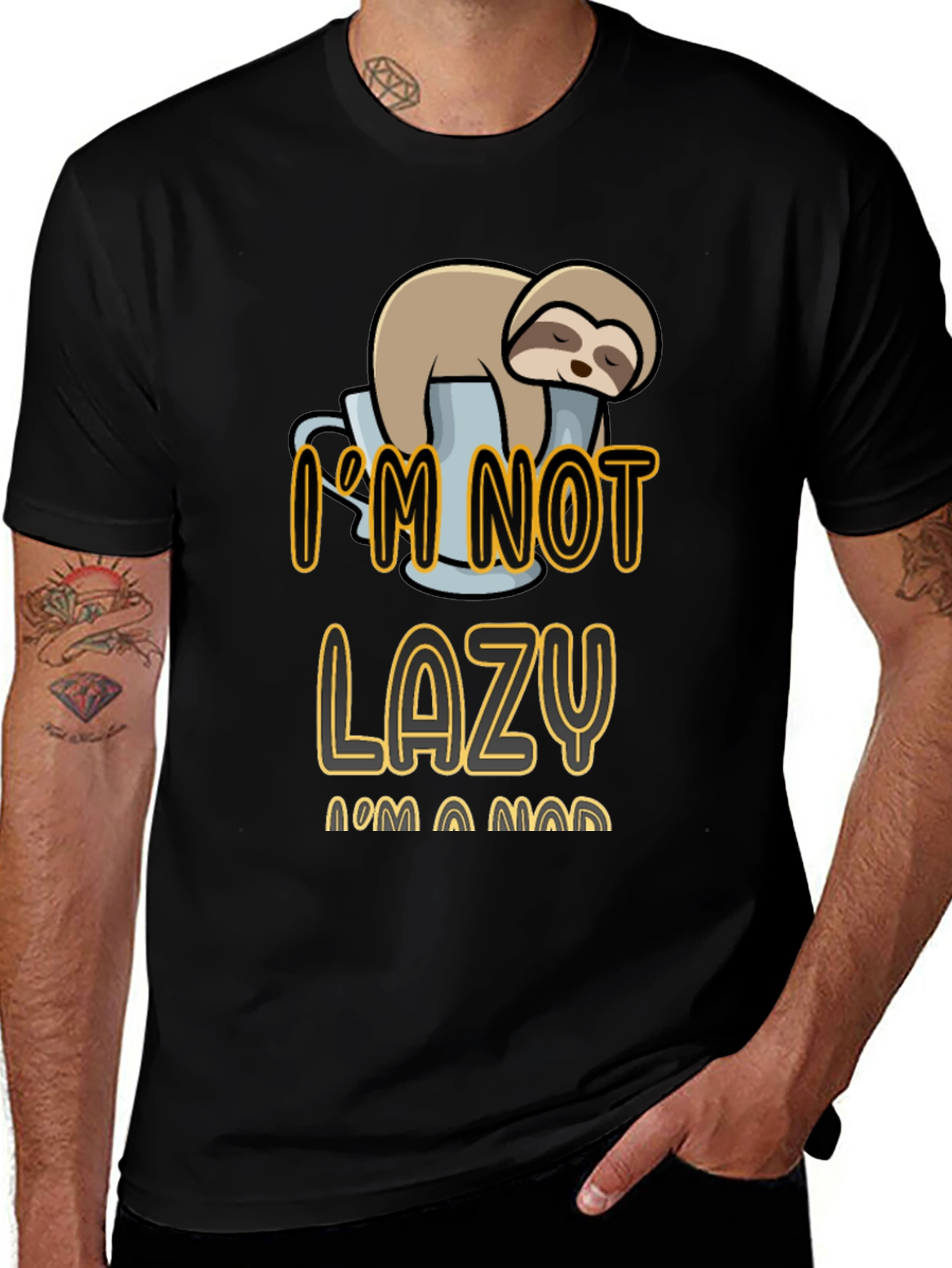Variant 25 of I'm Not Lazy Sloth Graphic Tee