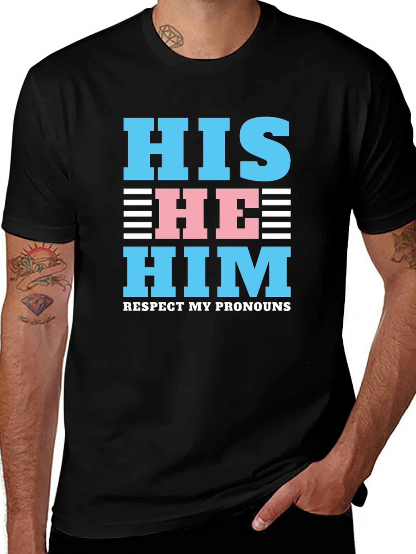Respect My Pronouns T-Shirt - HIS, HE, HIM Design