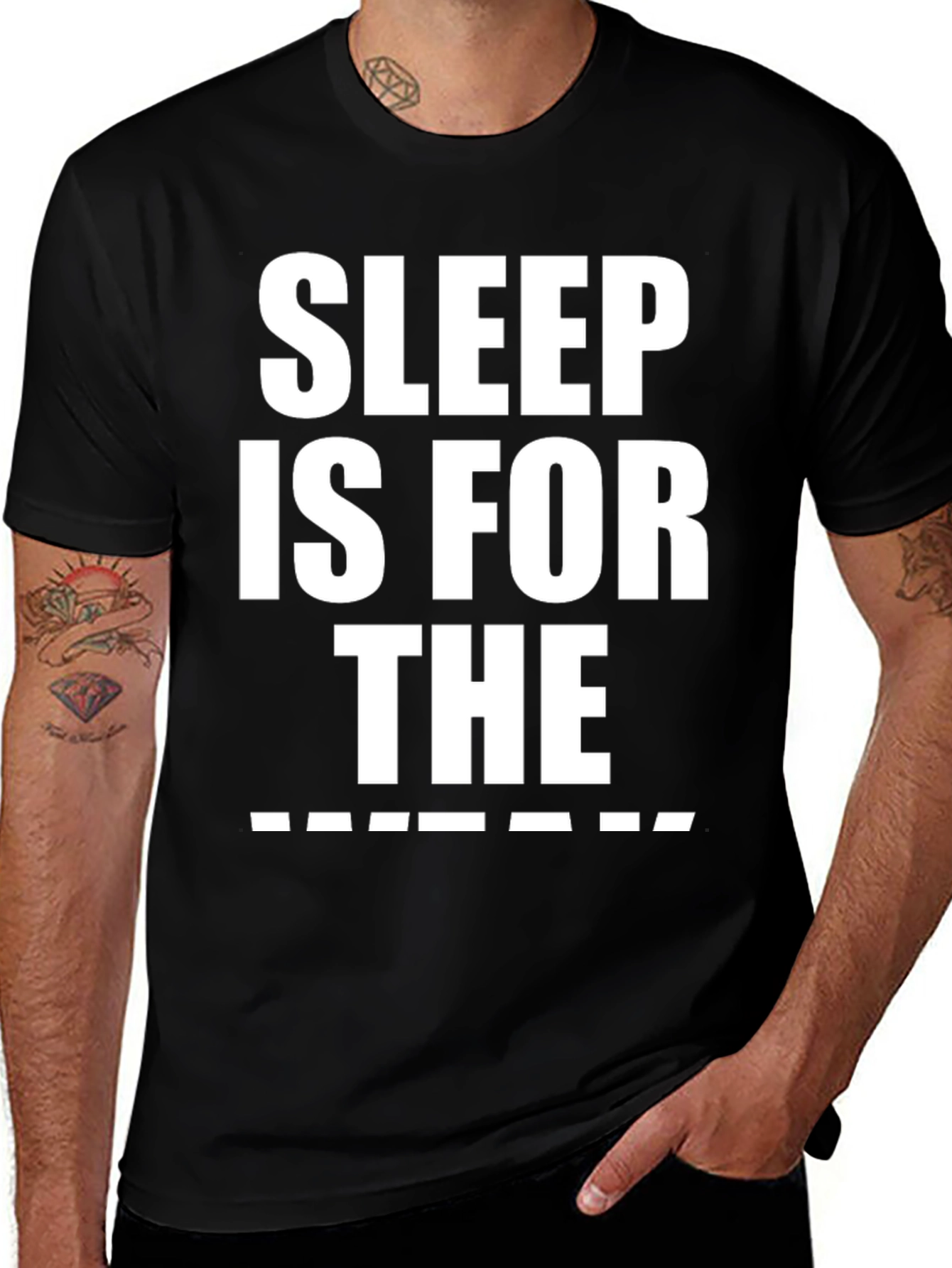 Sleep is for the _______ T-Shirt Funny Graphic Tee