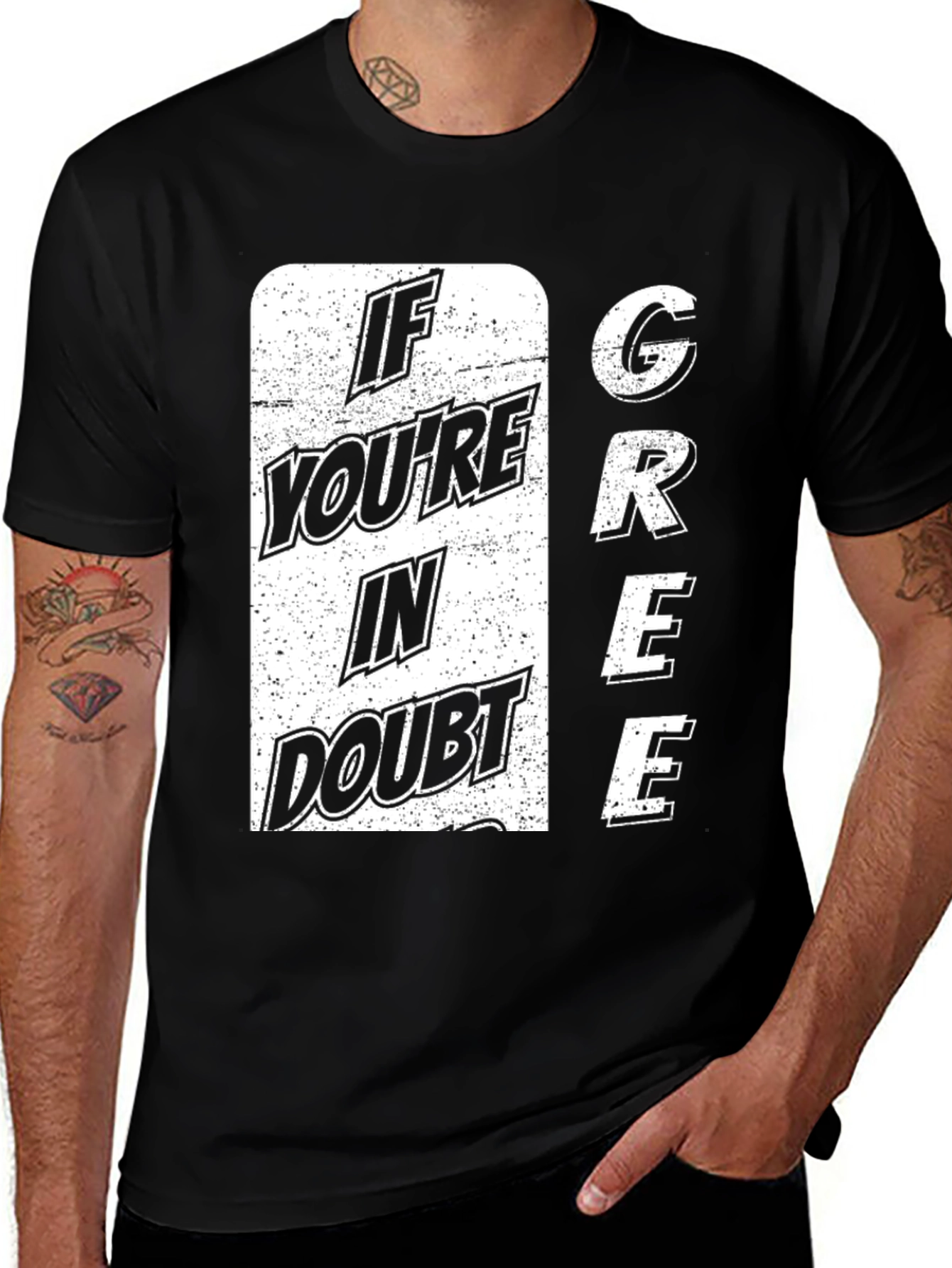 Variant 22 of If You're in Doubt, Gree T-Shirt