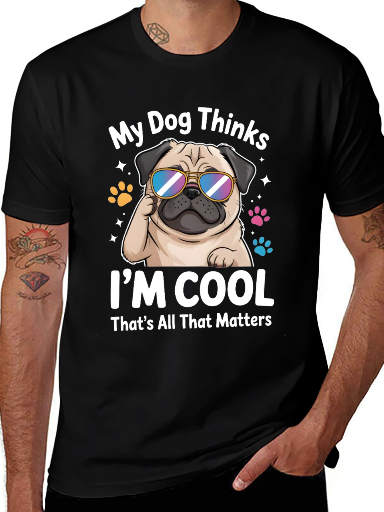Variant 26 of Cool Pug T-Shirt - My Dog Thinks I'm Cool