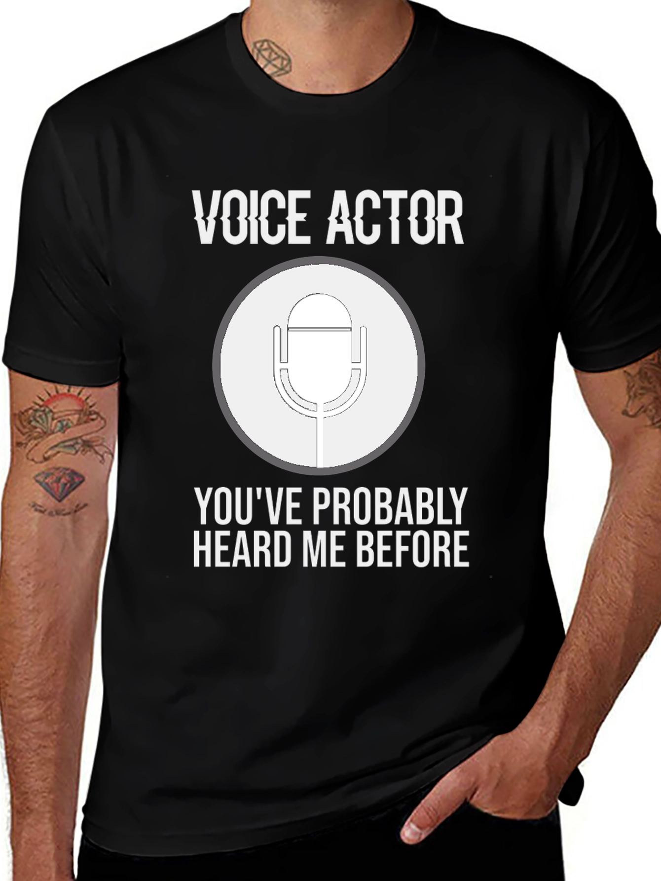 Variant 16 of Voice Actor T-Shirt: You've Probably Heard Me Before