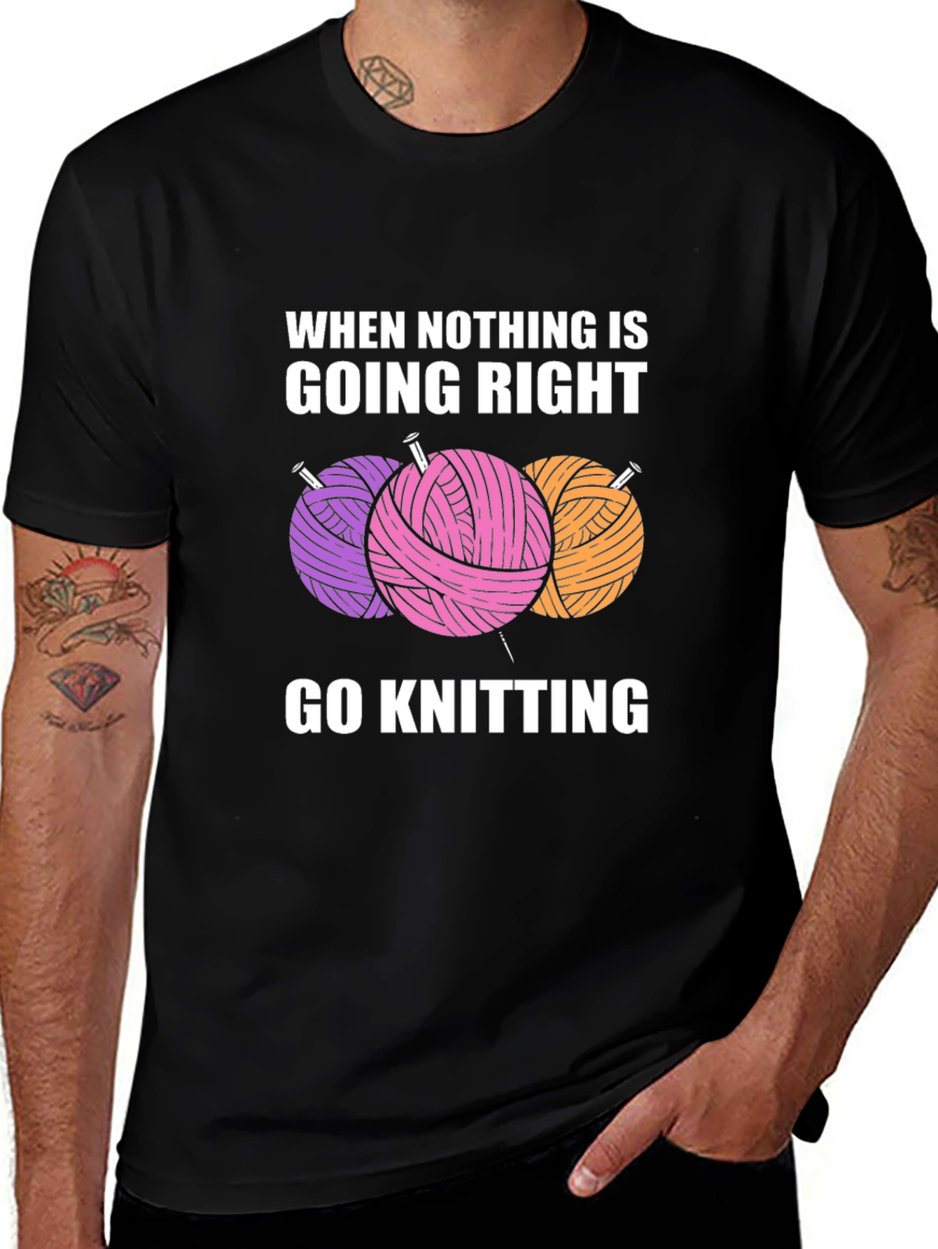 Variant 30 of Knitters Tee: When Nothing is Going Right Go Knitting!