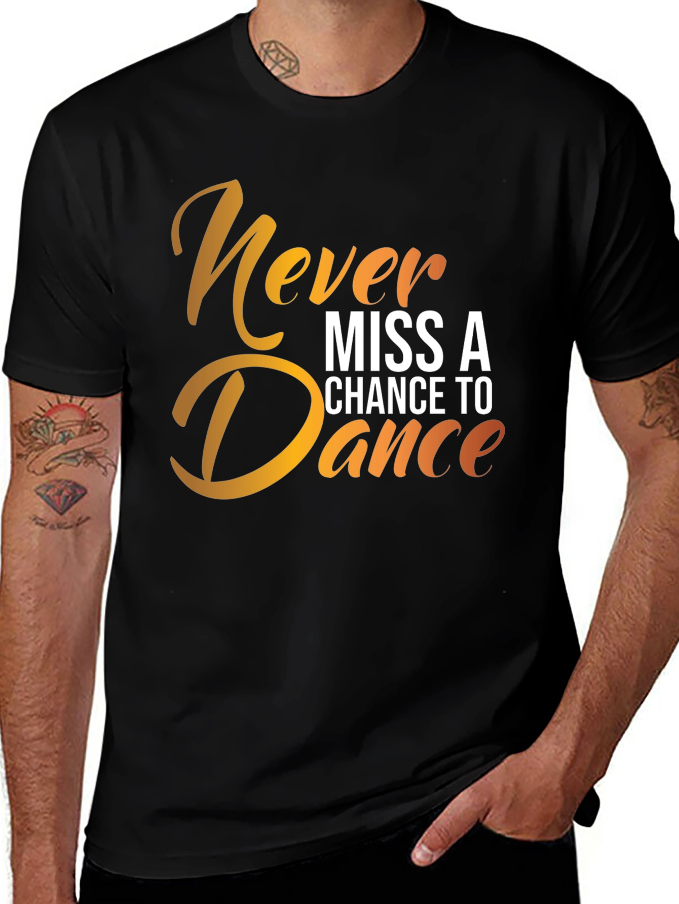 Variant 13 of Never Miss a Chance to Dance Black T-Shirt