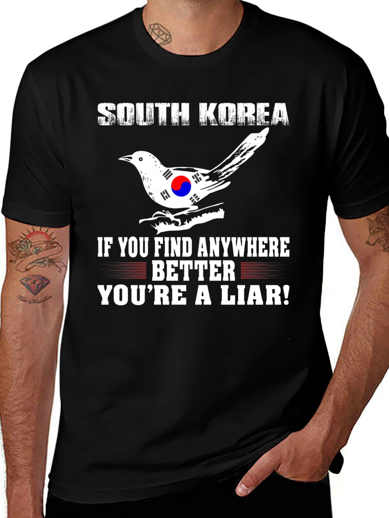 South Korea Pride T-Shirt - If You Find Anywhere Better You're A Liar!