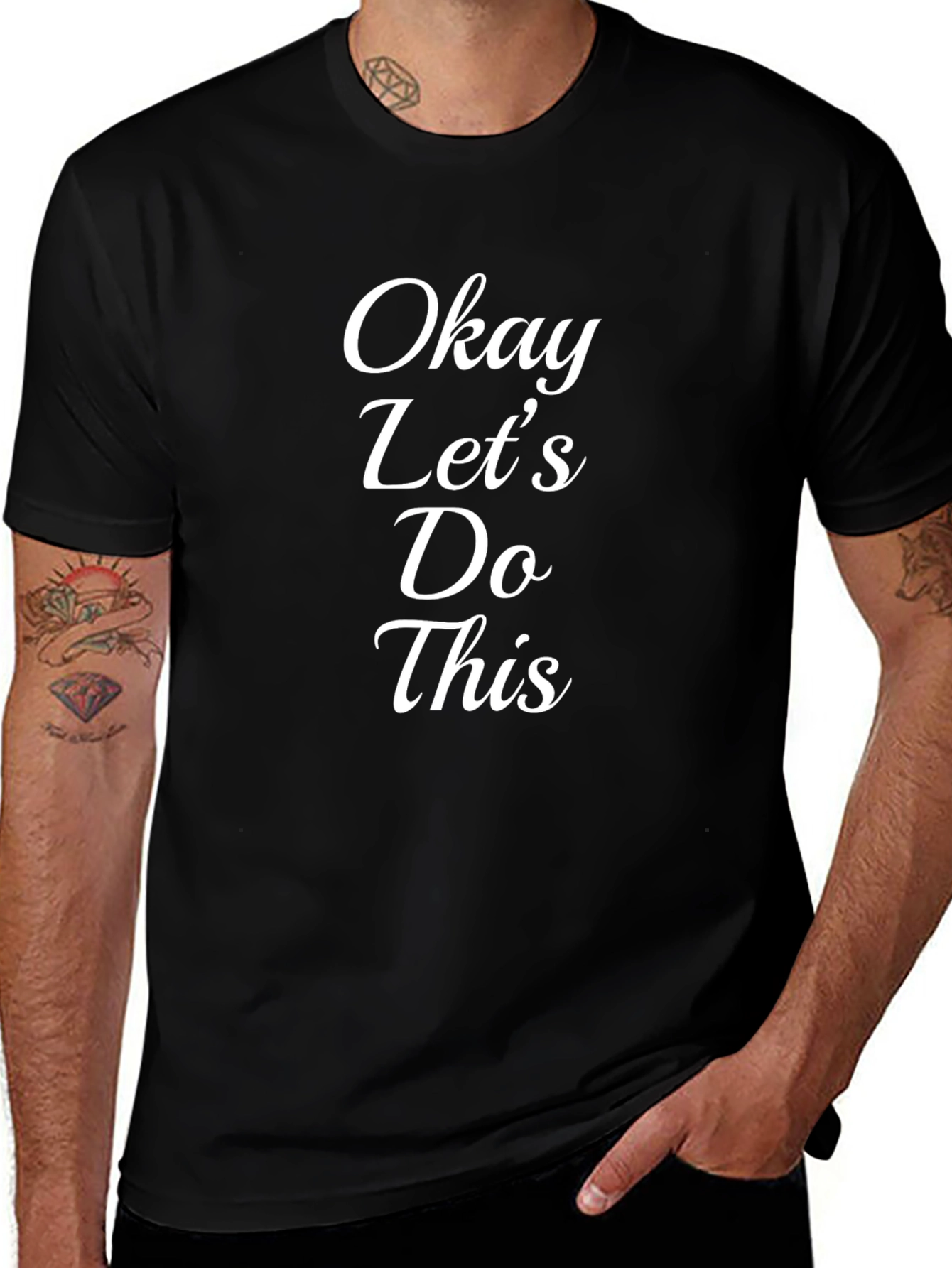Variant 29 of Okay Let's Do This - Men's Black Graphic T-Shirt