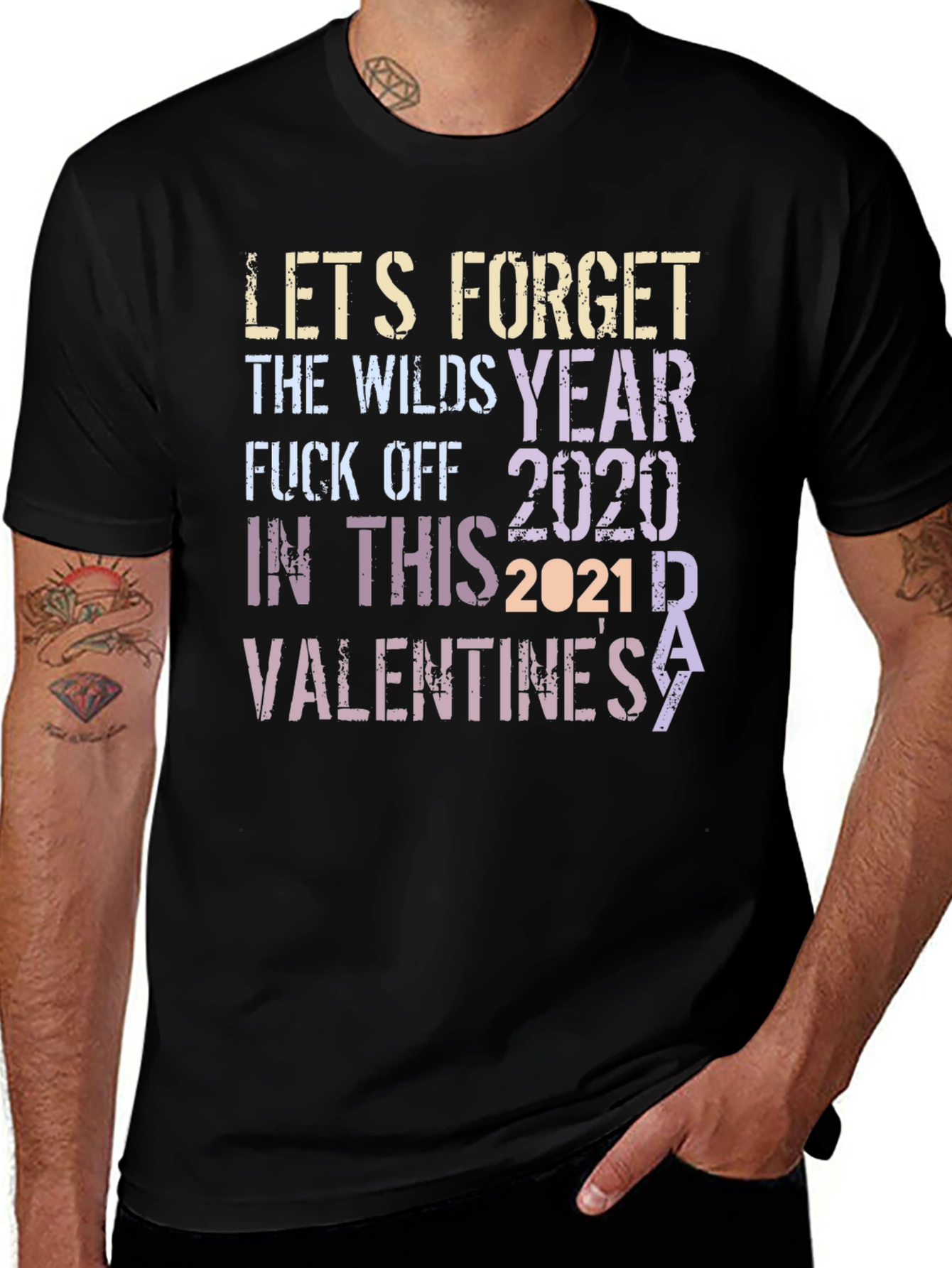 Variant 6 of Funny Valentines Day Graphic Tee - Forget 2020 2021