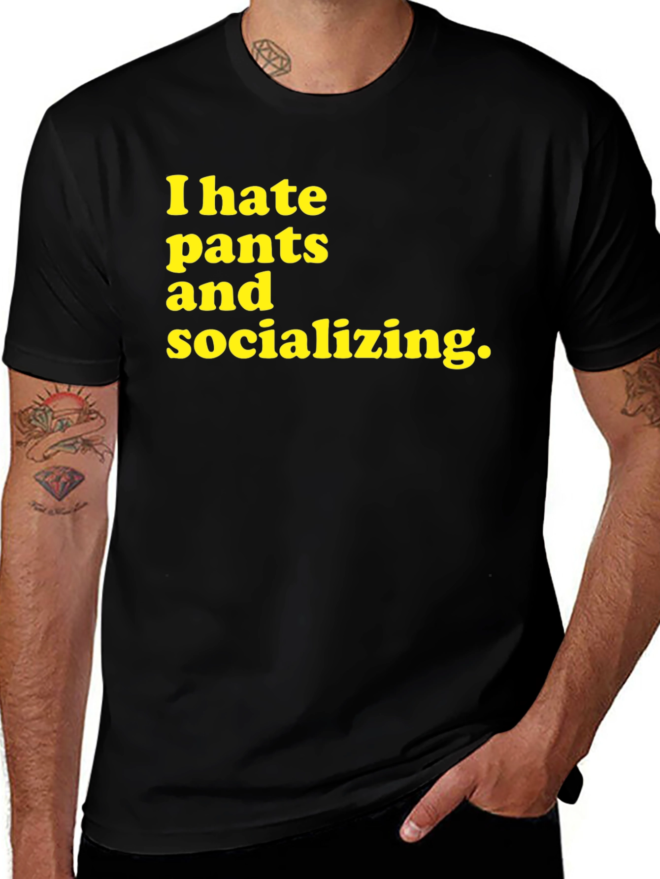 Variant 23 of I Hate Pants and Socializing Graphic Tee