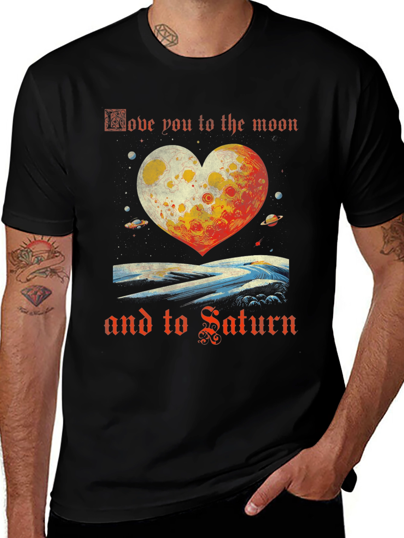 Love You To The Moon And Saturn T-Shirt