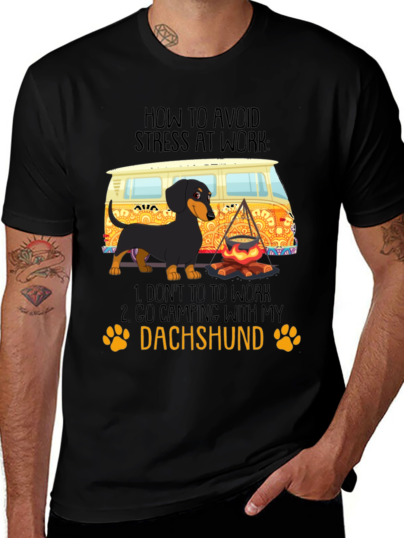 Dachshund Camping T-Shirt - Avoid Stress at Work!
