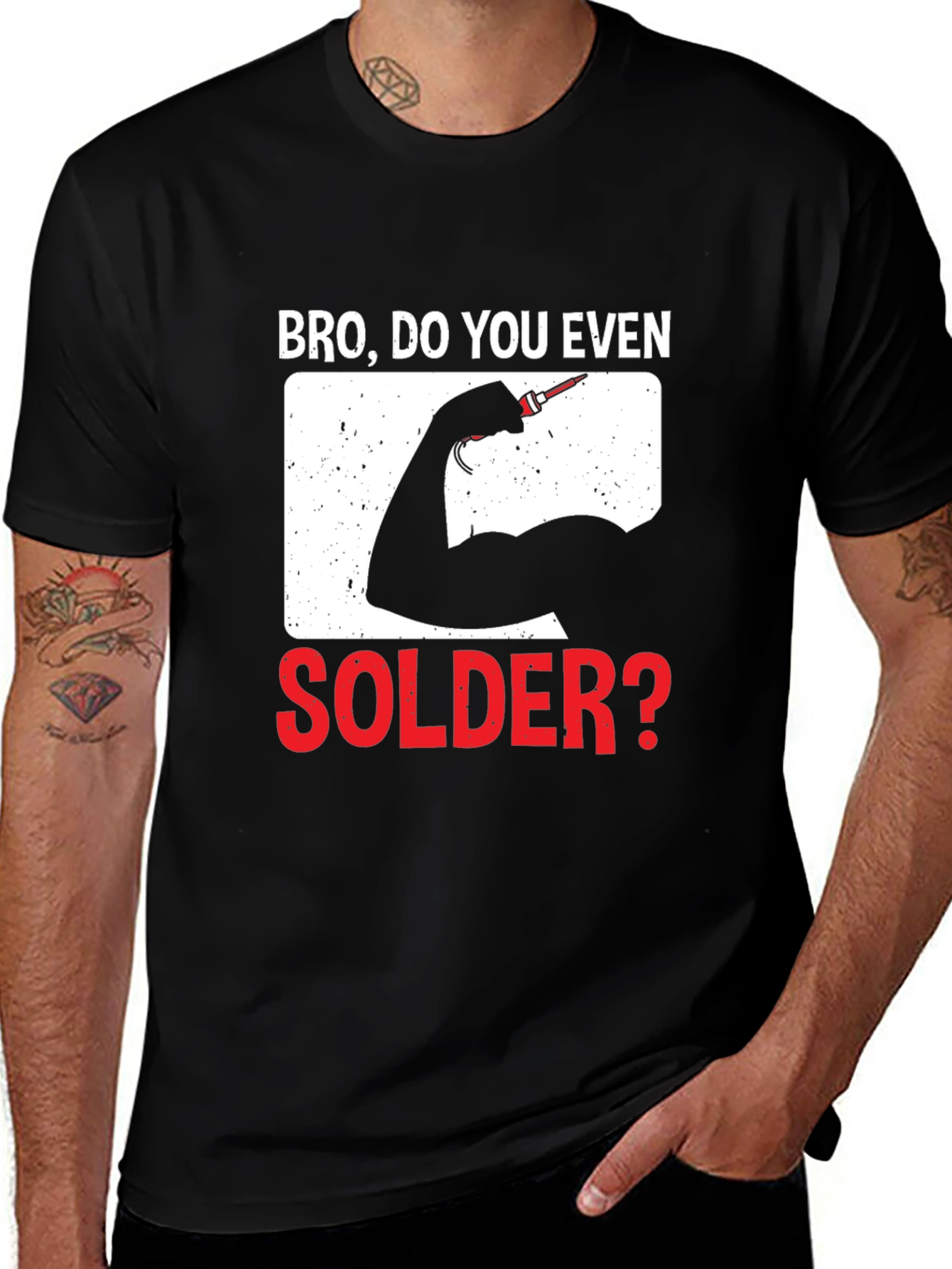 Variant 22 of Bro Do You Even Solder? T-Shirt