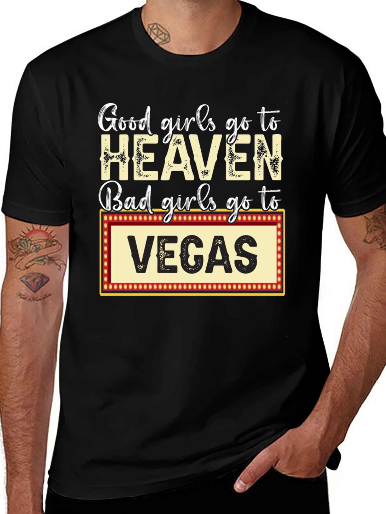 Good Girls Go To Heaven Bad Girls Go To Vegas Black T-Shirt
