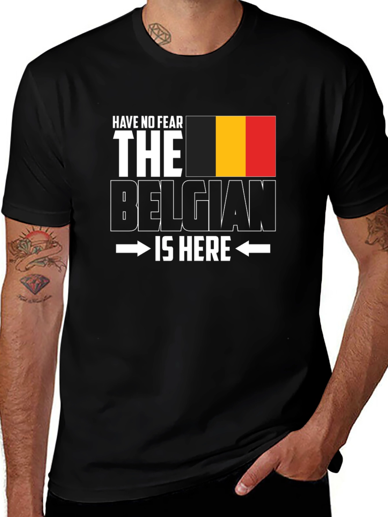 Variant 29 of Belgian Pride T-Shirt - Have No Fear, I'm Here!