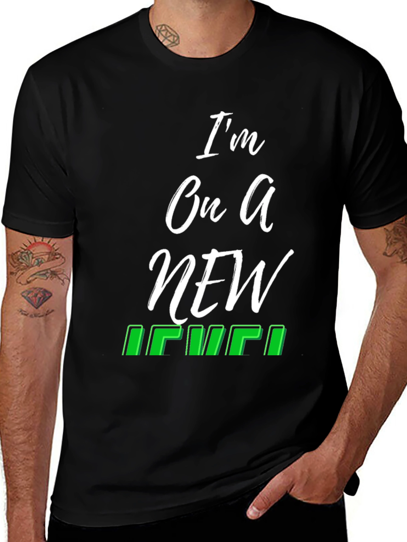 Variant 13 of I'm On A New Level Black T-Shirt