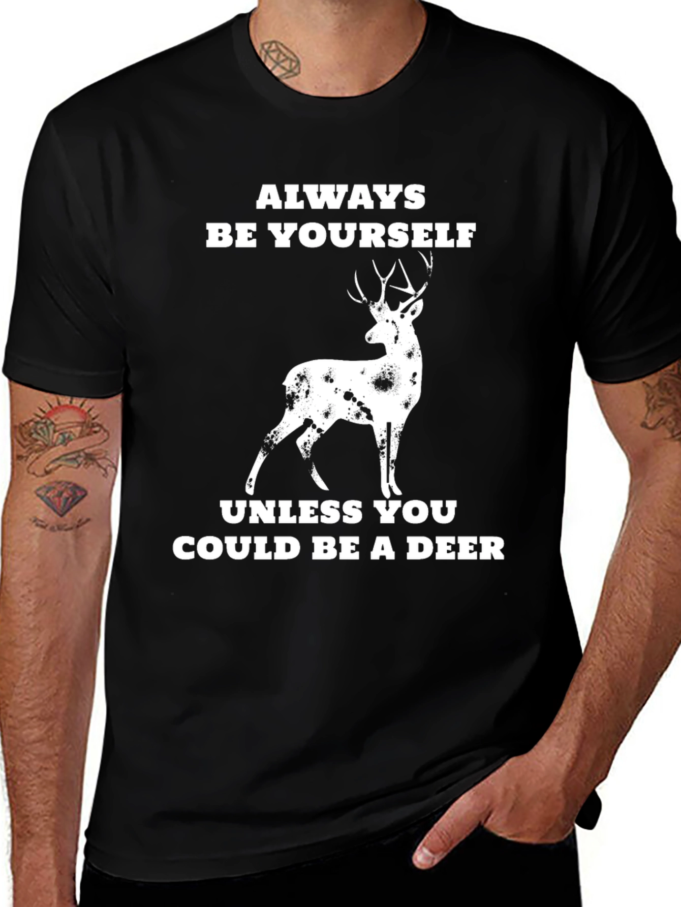 Variant 4 of Funny Deer T-Shirt - Always Be Yourself Tee
