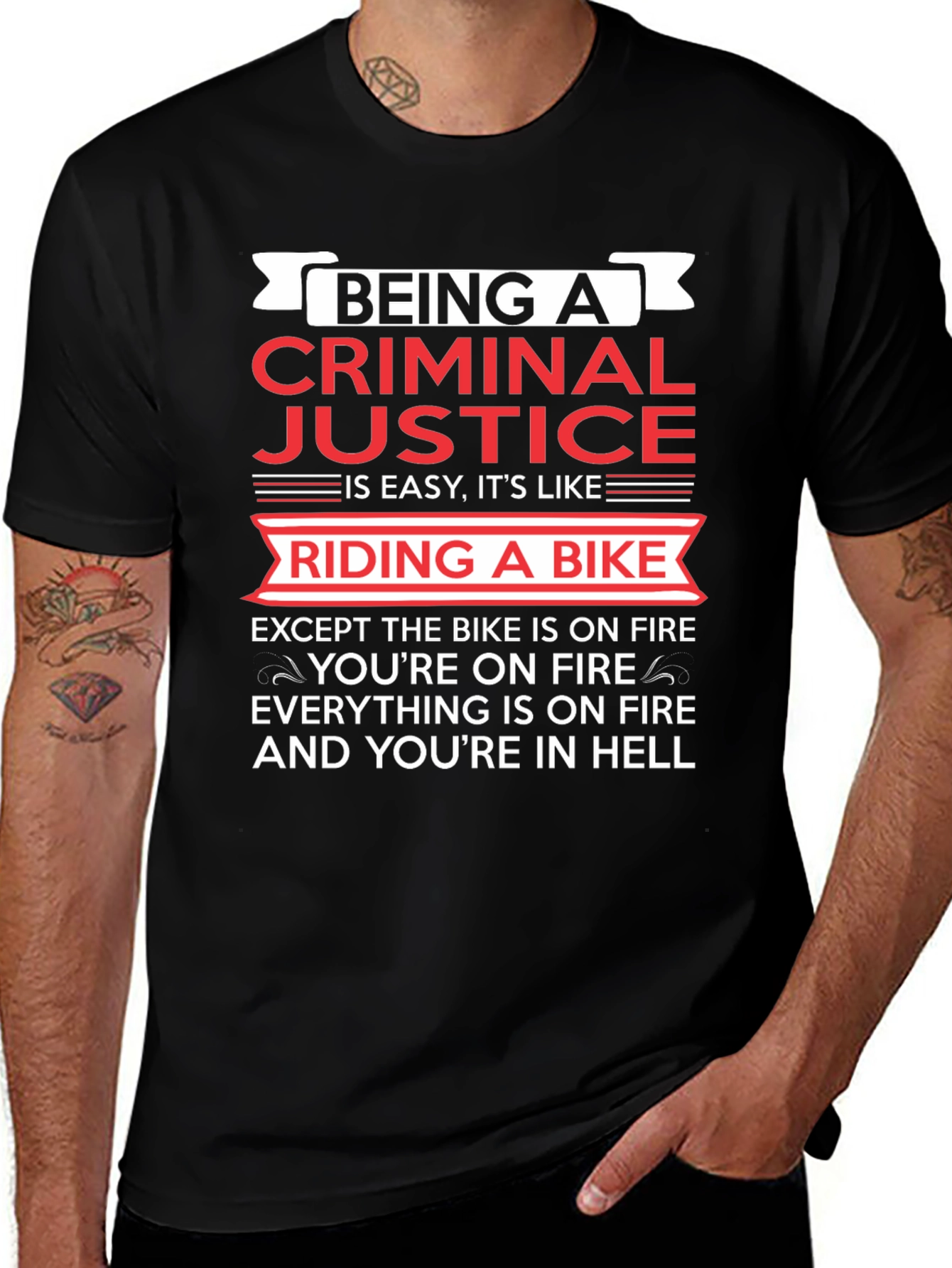 Variant 4 of Being a Criminal Justice Riding a Bike T-Shirt