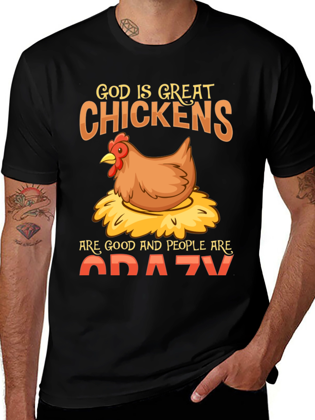 Variant 2 of God is Great Chickens Are Good Crazy People T-Shirt