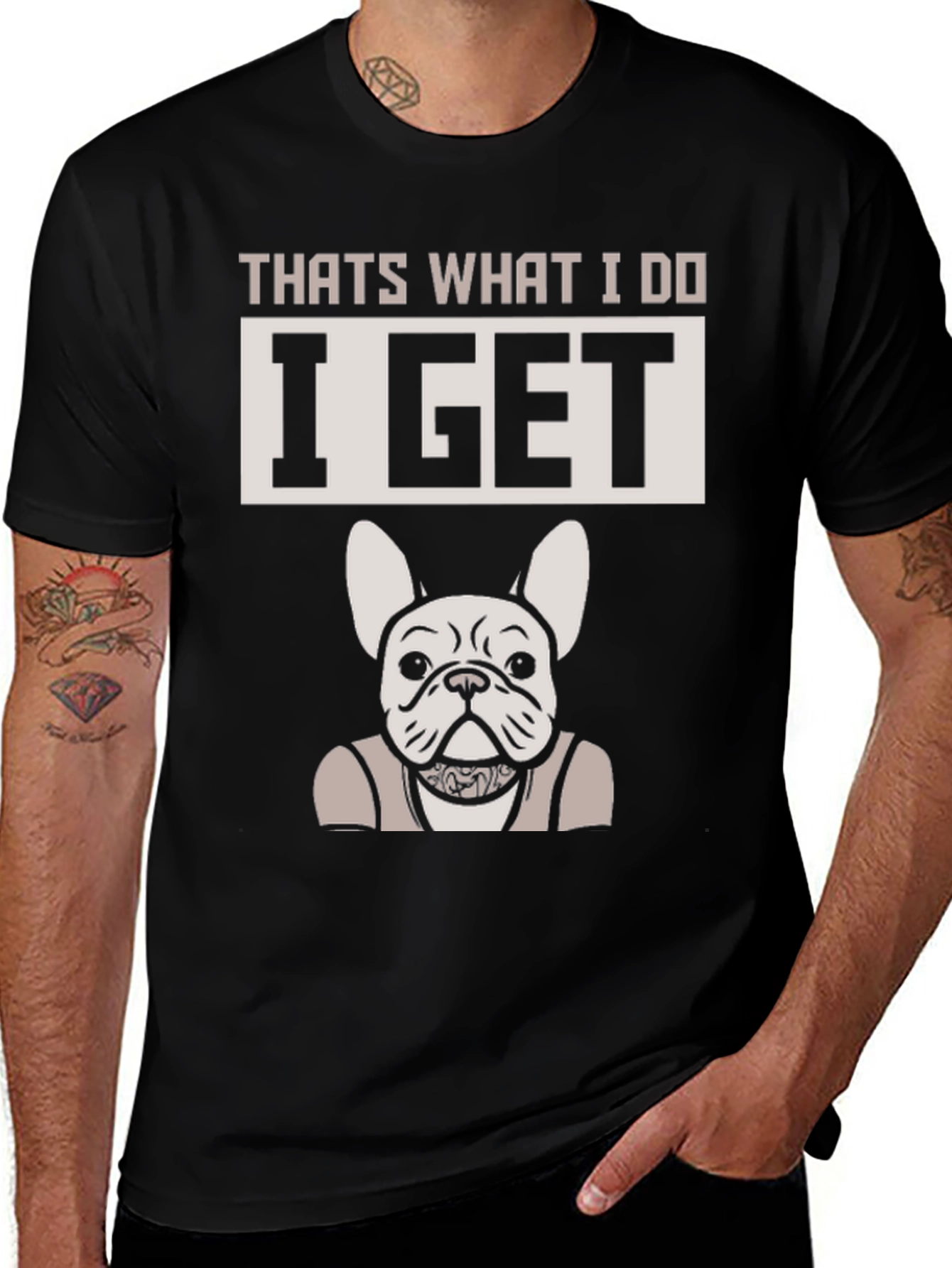 Variant 28 of That's What I Do I Get Dog T-Shirt
