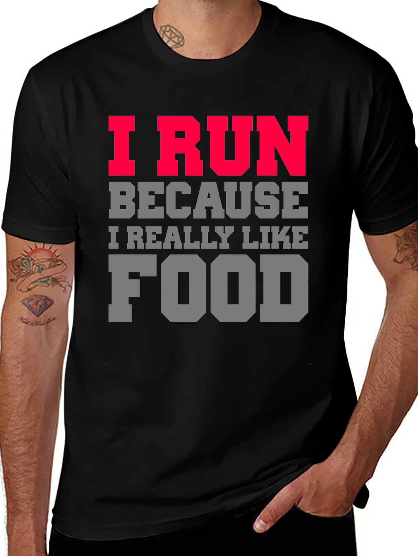 Variant 30 of I Run Because I Really Like Food Graphic T-Shirt